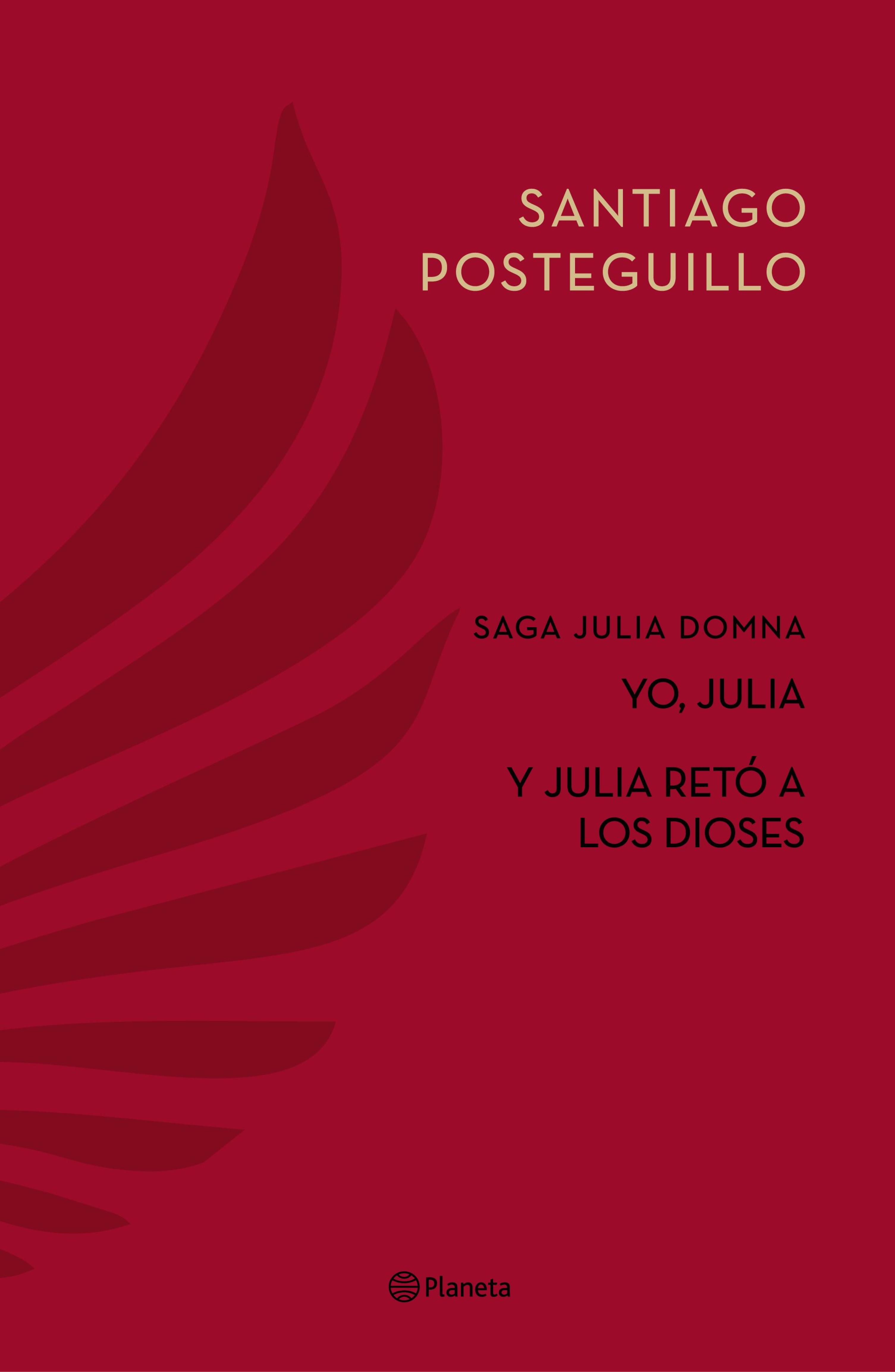 SAGA JULIA DOMNA (YO, JULIA + Y JULIA RETÓ A LOS DIOSES) (PACK)