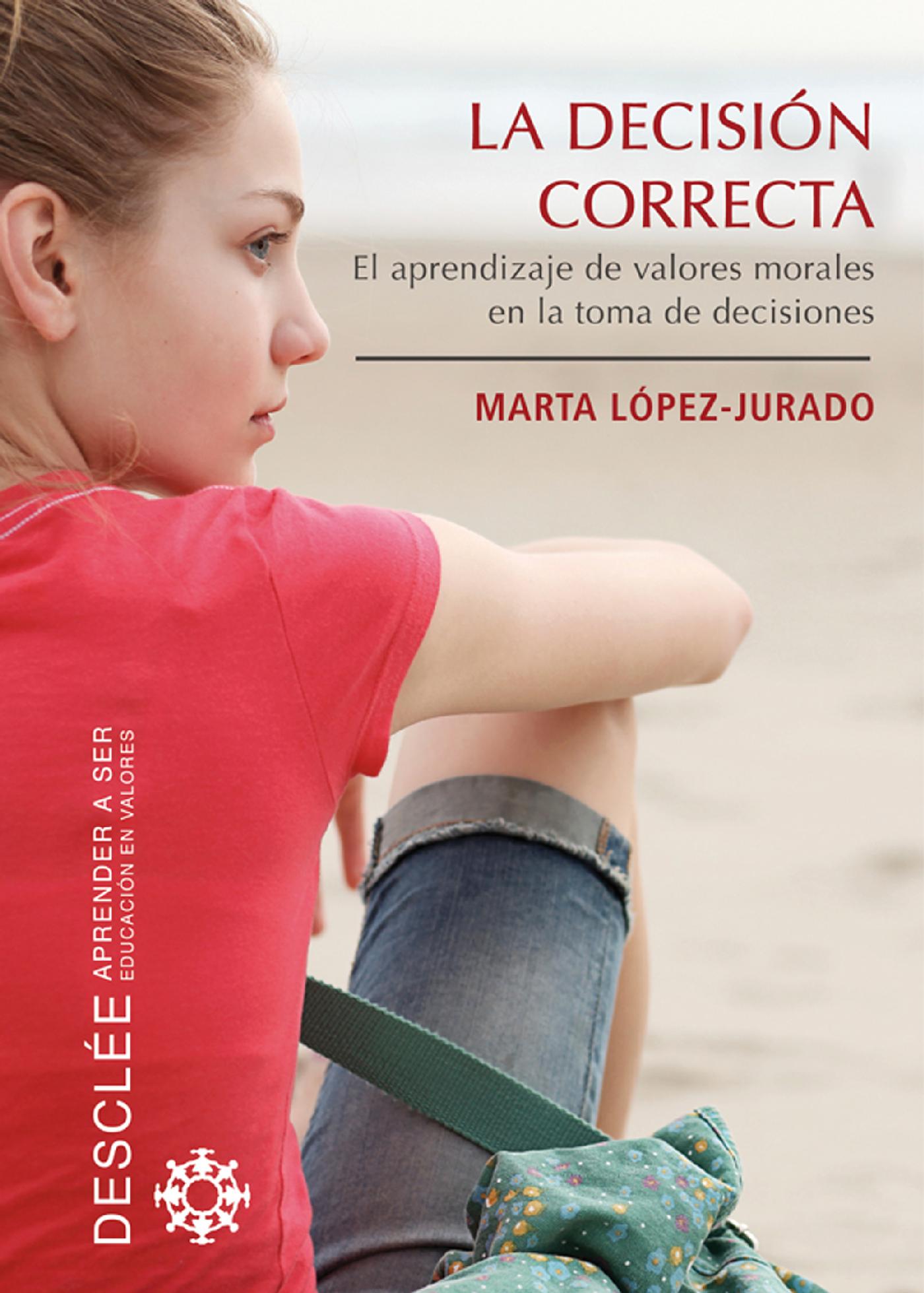 LA DECISIÓN CORRECTA