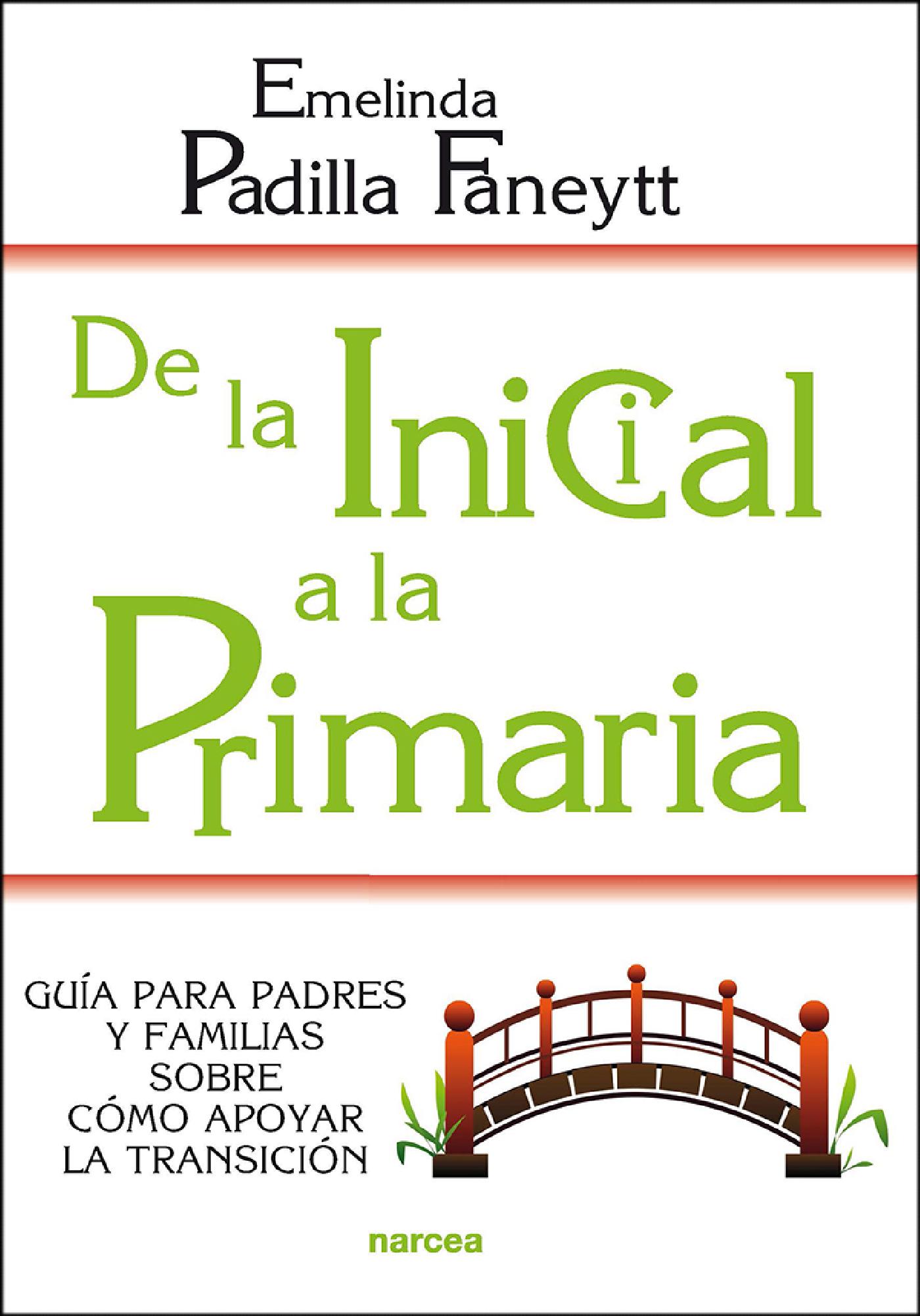 DE LA INICIAL A LA PRIMARIA