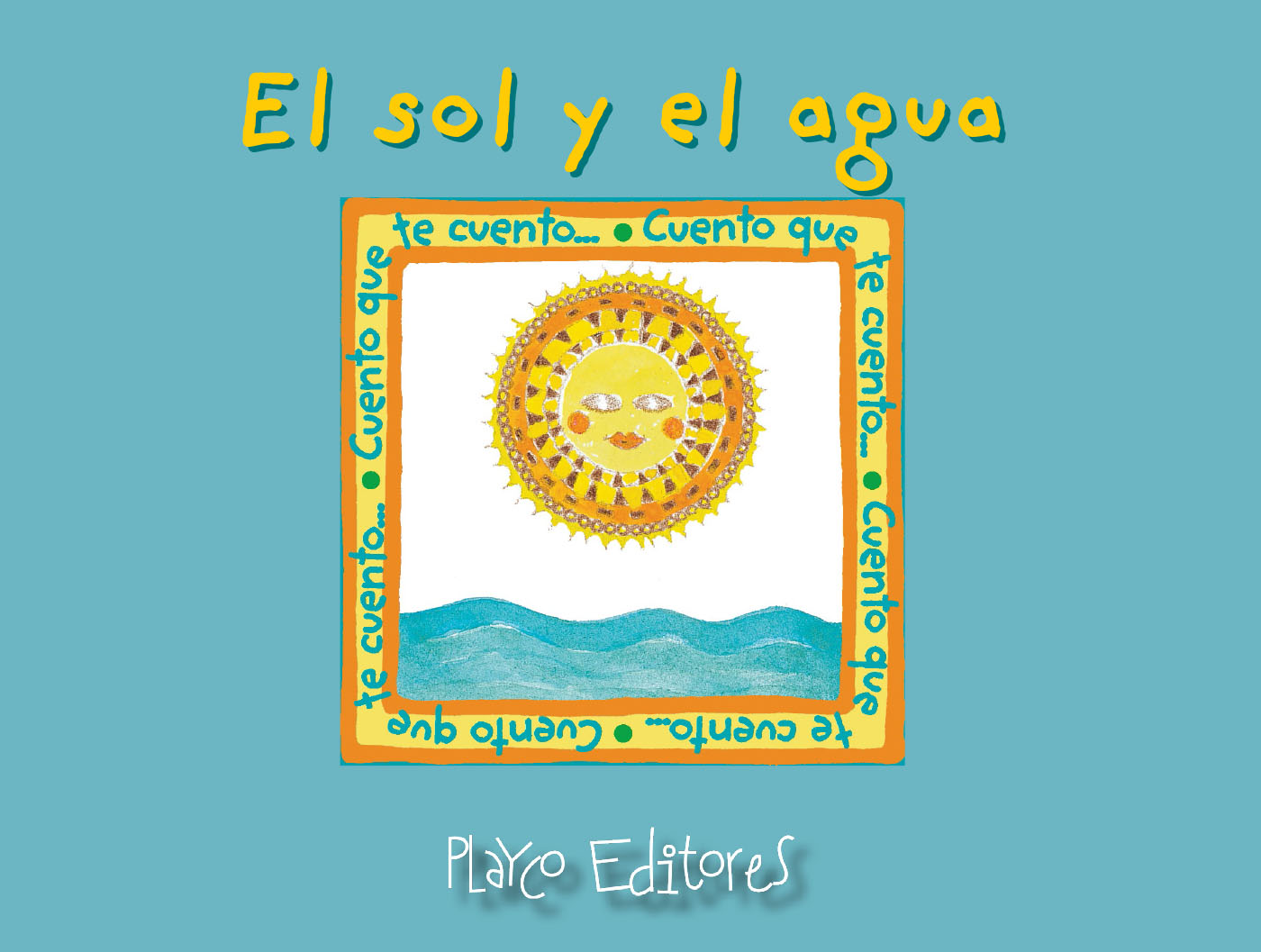 EL SOL Y EL AGUA