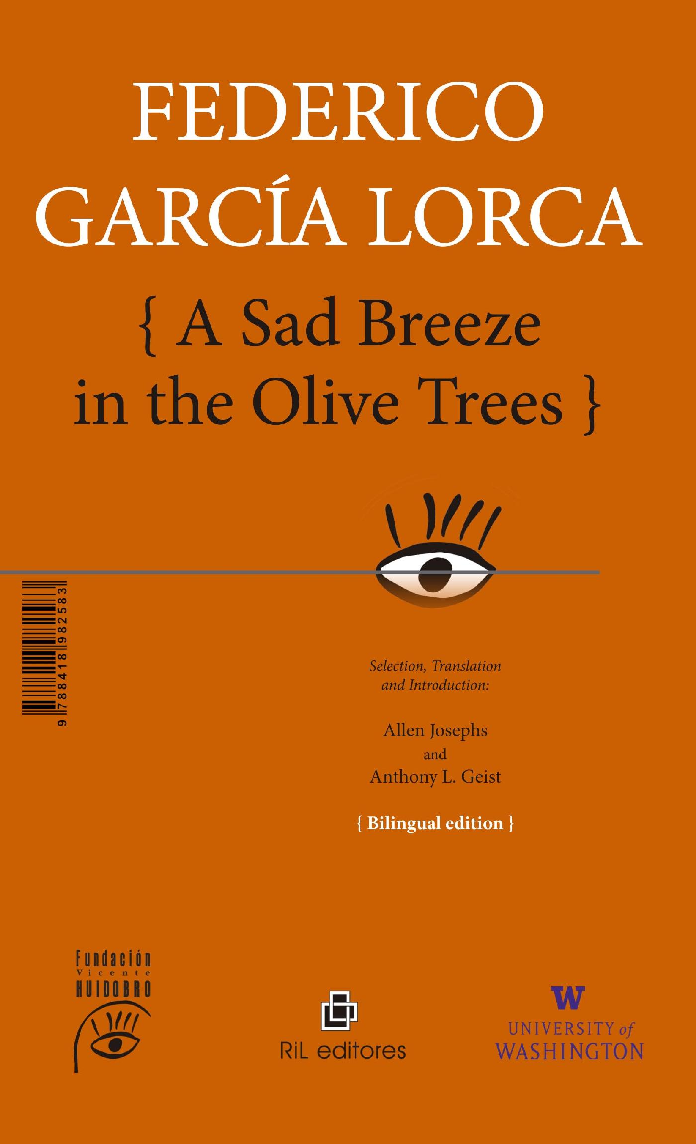 UNA BRISA TRISTE POR LOS OLIVOS / A SAD BREEZE IN THE OLIVE TREES