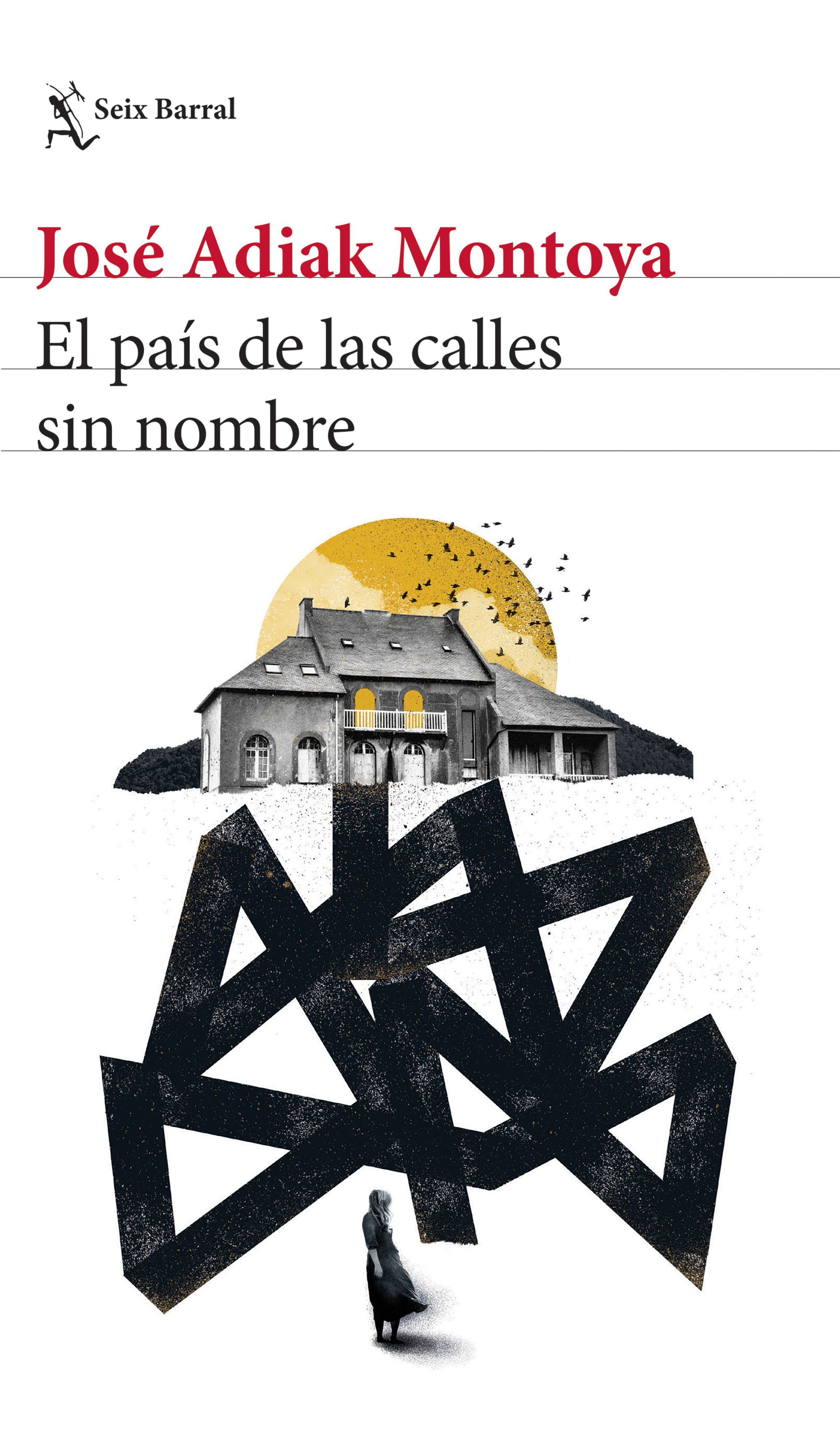 EL PAÍS DE LAS CALLES SIN NOMBRE