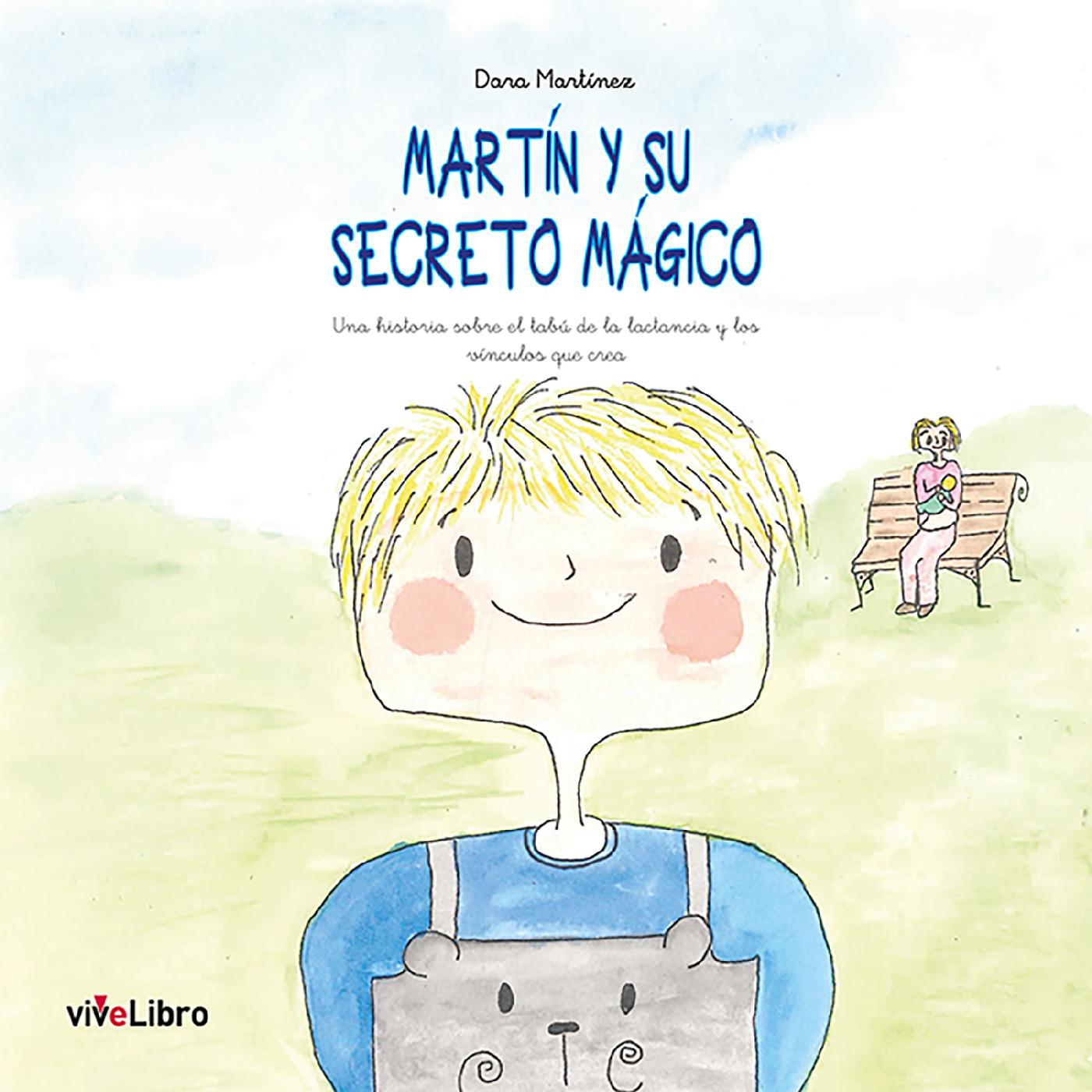 MARTÍN Y SU SECRETO MÁGICO