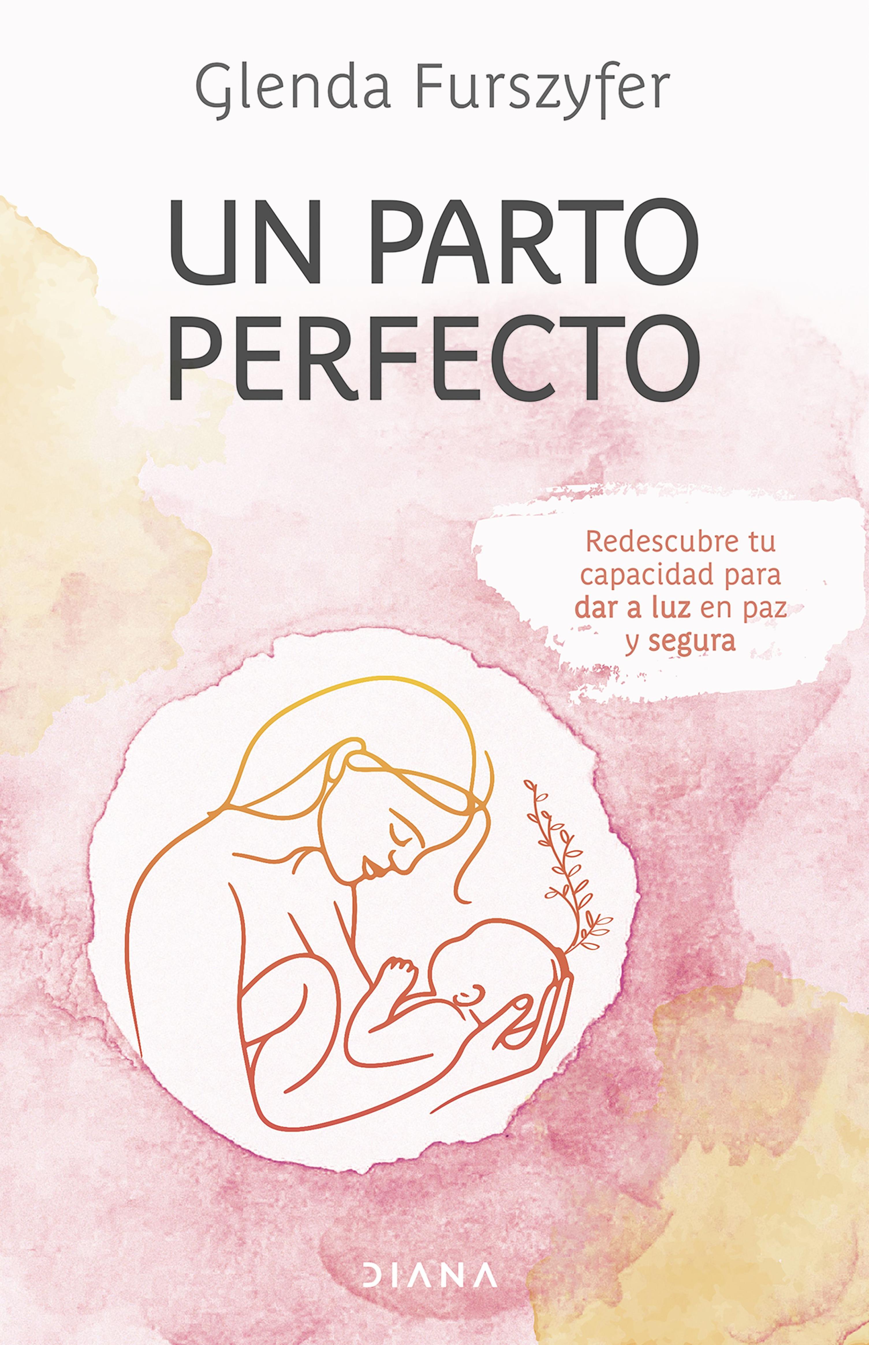 UN PARTO PERFECTO