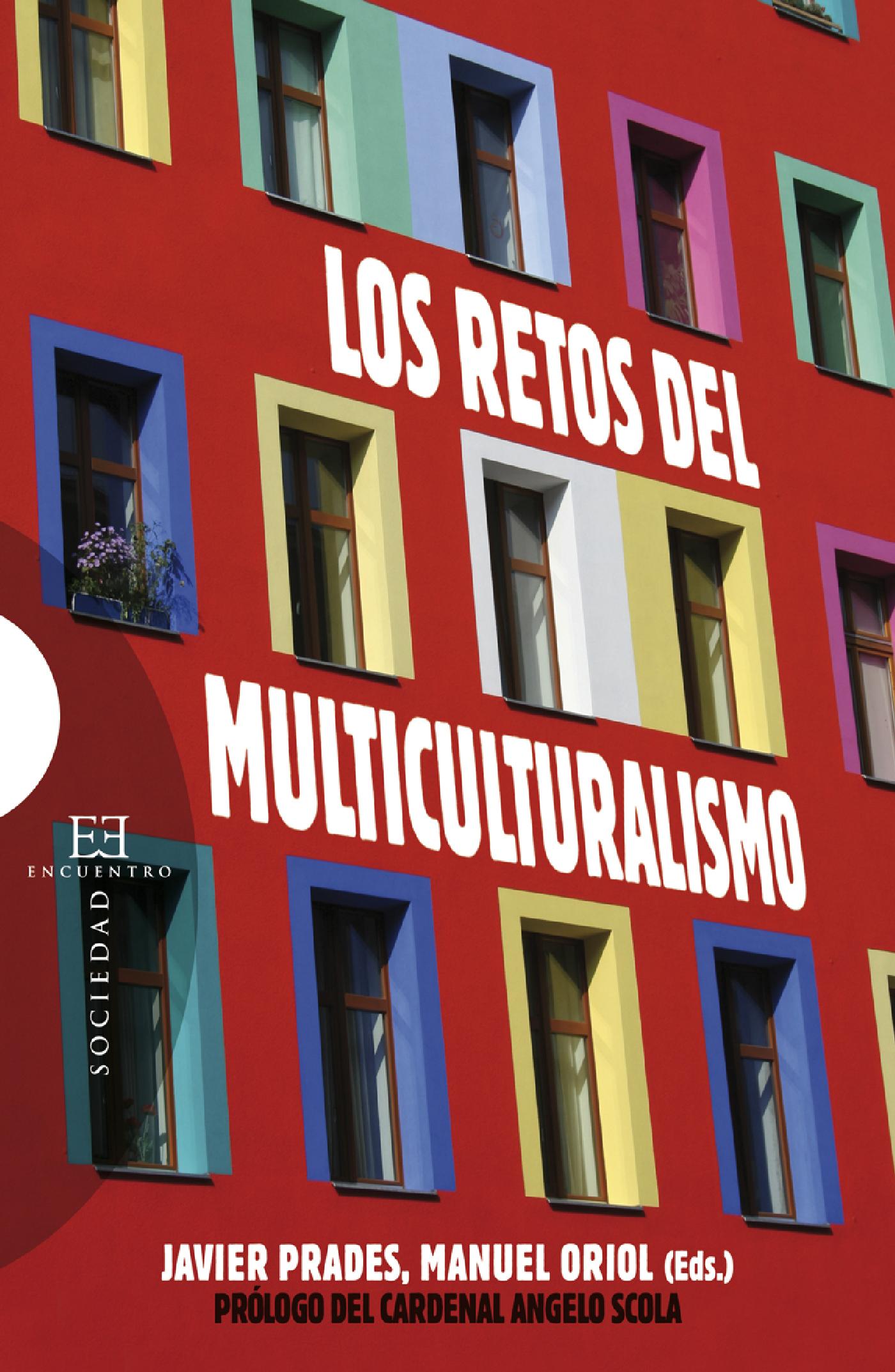 LOS RETOS DEL MULTICULTURALISMO 