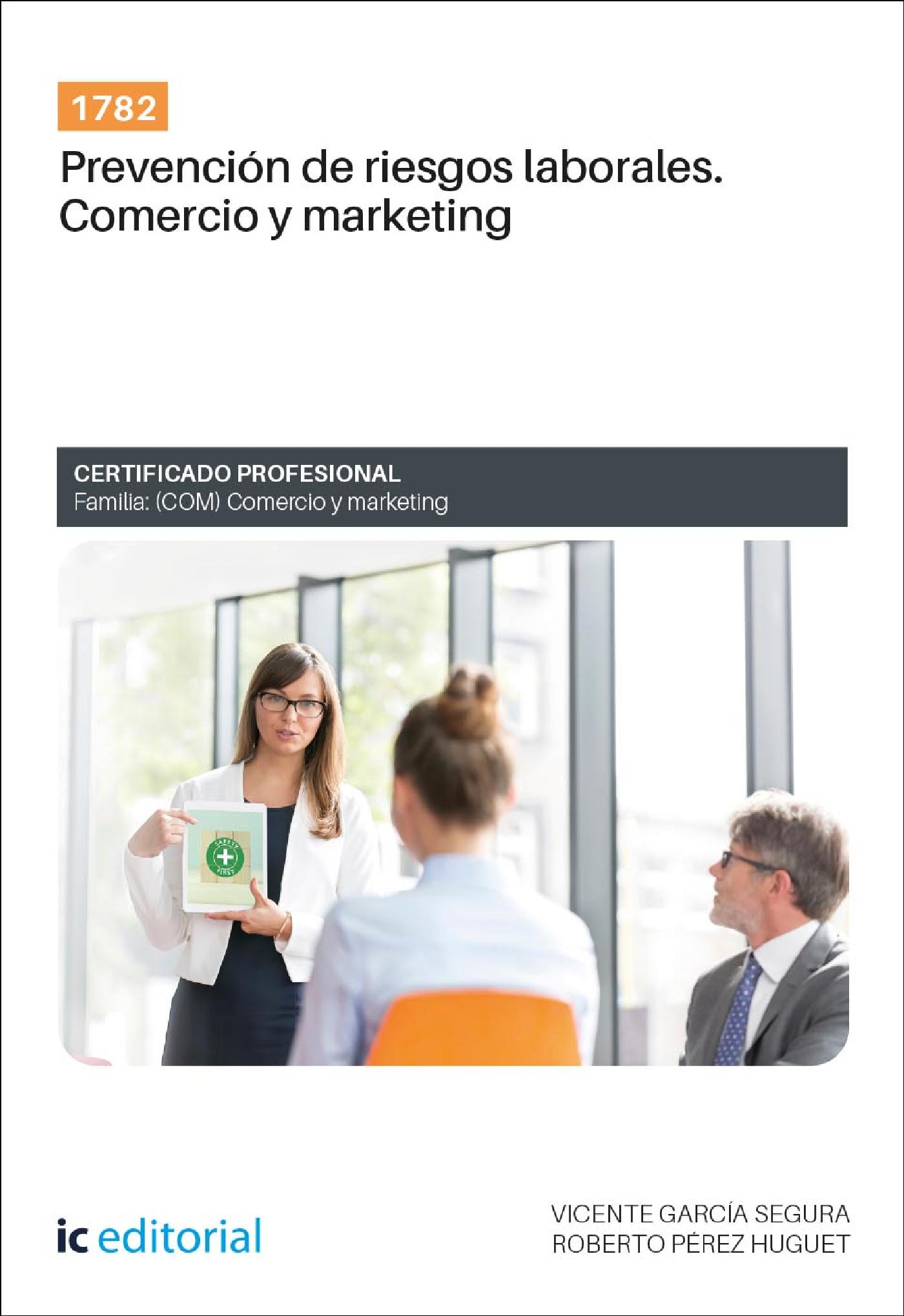 1782. PREVENCIÓN DE RIESGOS LABORALES. COMERCIO Y MARKETING