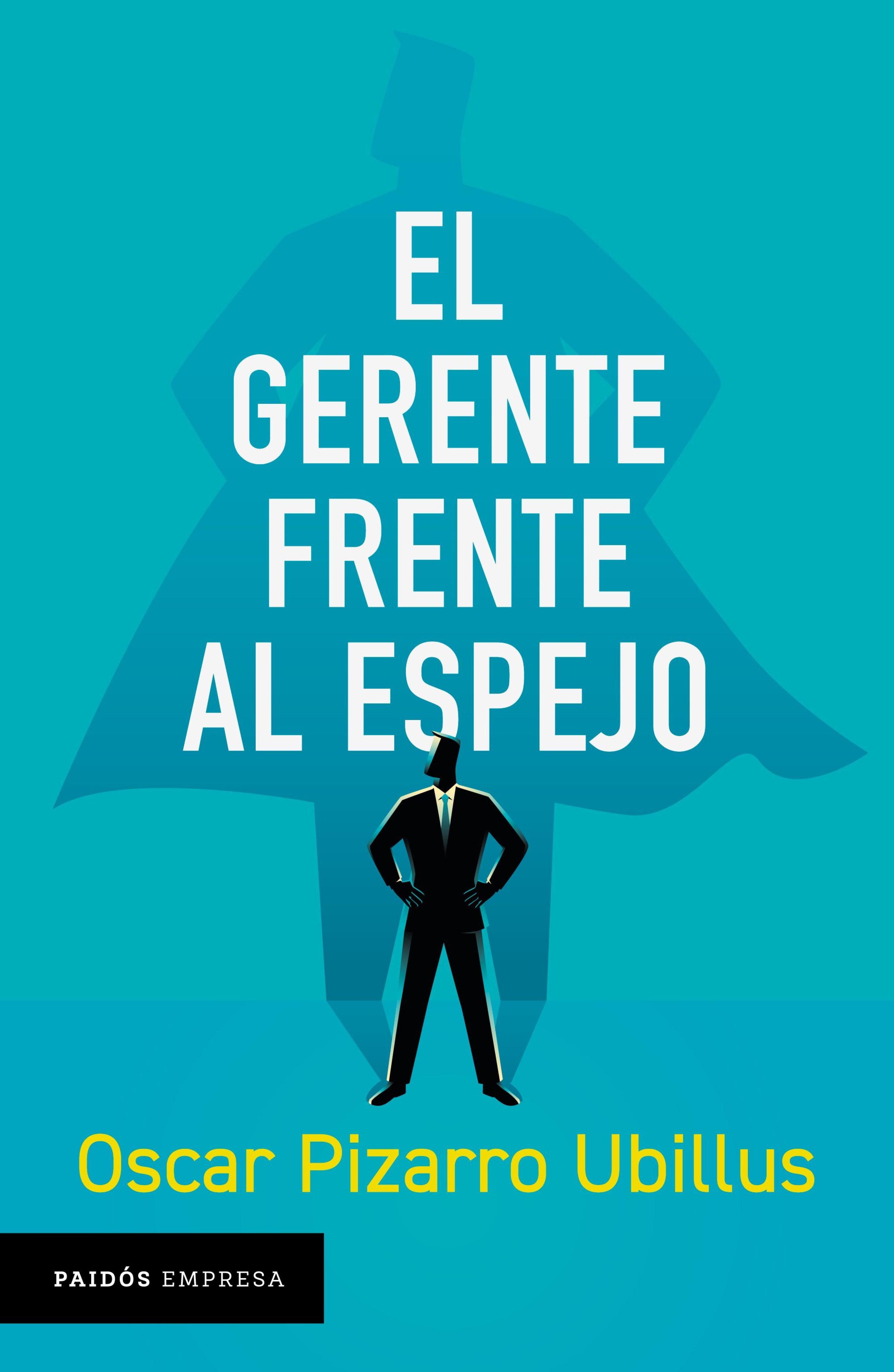 EL GERENTE FRENTE AL ESPEJO