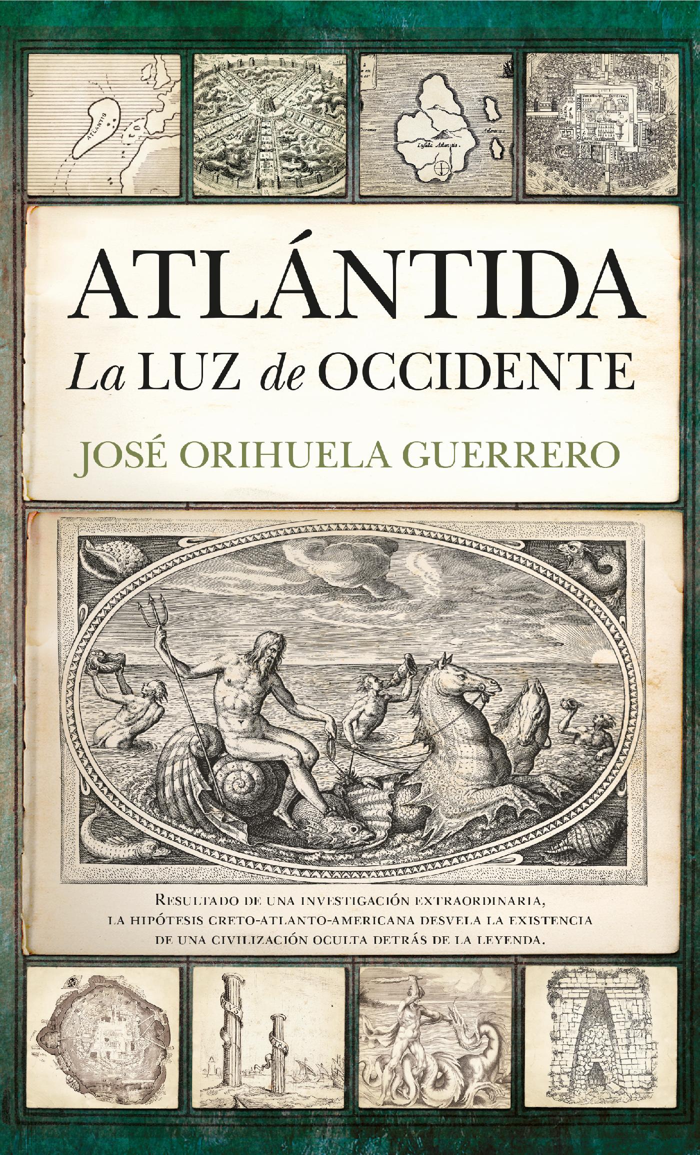 ATLÁNTIDA. LA LUZ DE OCCIDENTE