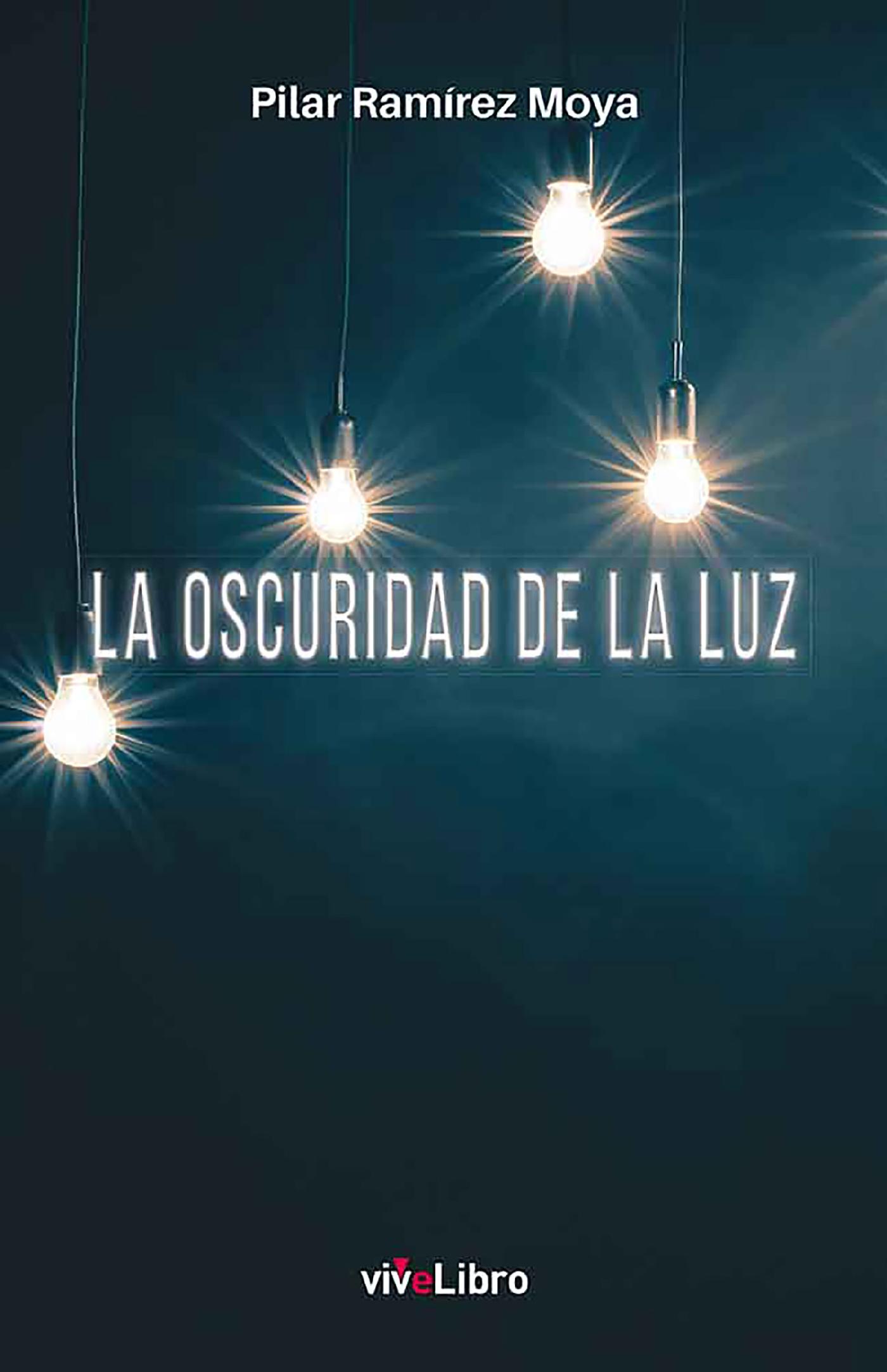 LA OSCURIDAD DE LA LUZ