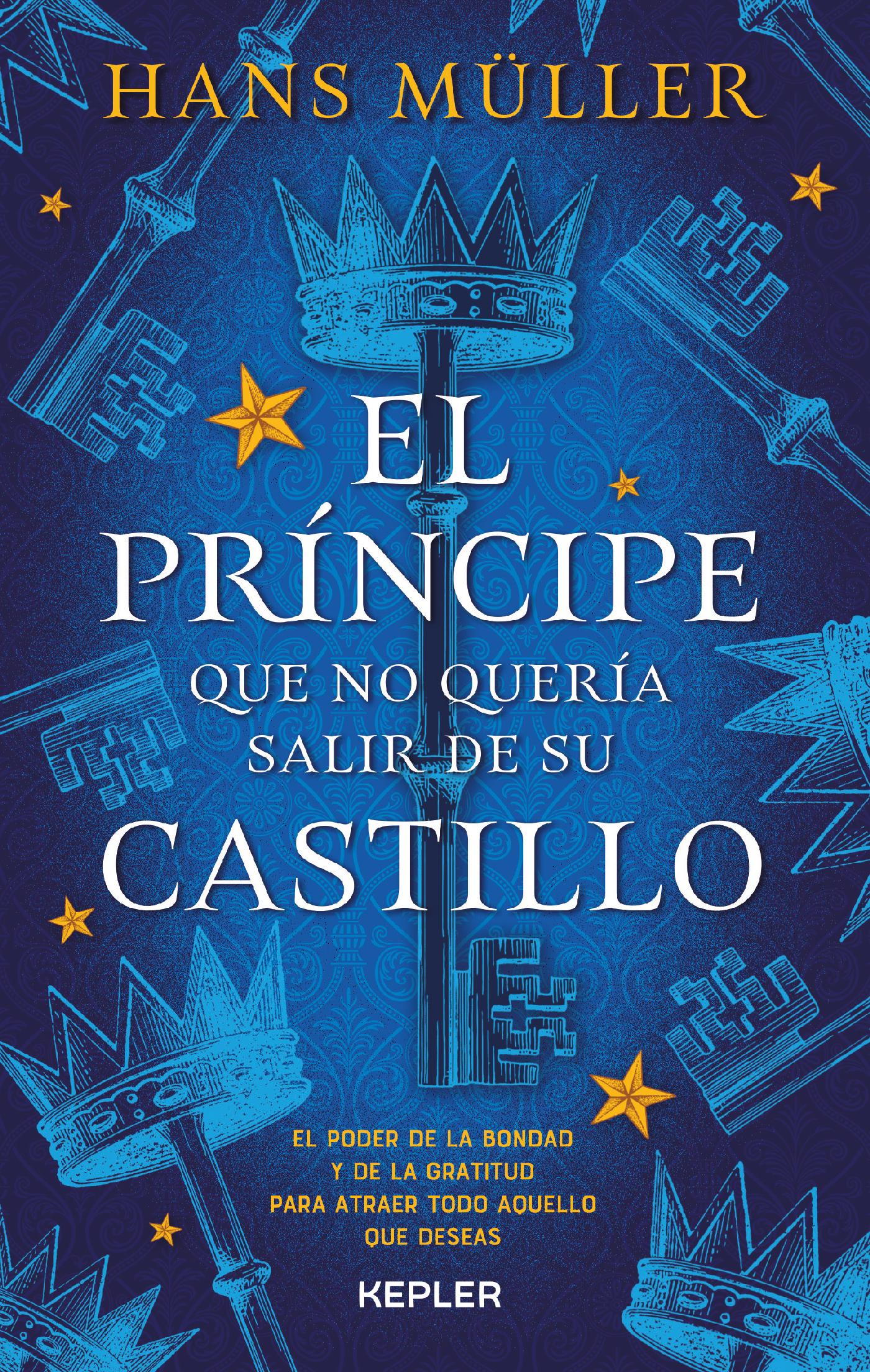 EL PRÍNCIPE QUE NO QUERÍA SALIR DE SU CASTILLO