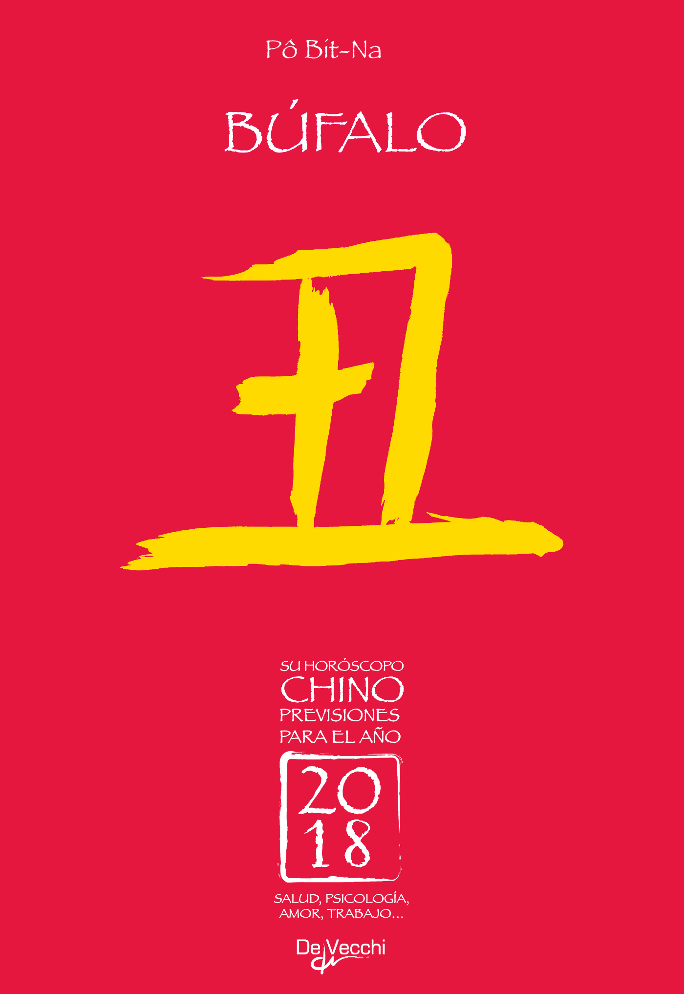 SU HORÓSCOPO CHINO. BÚFALO