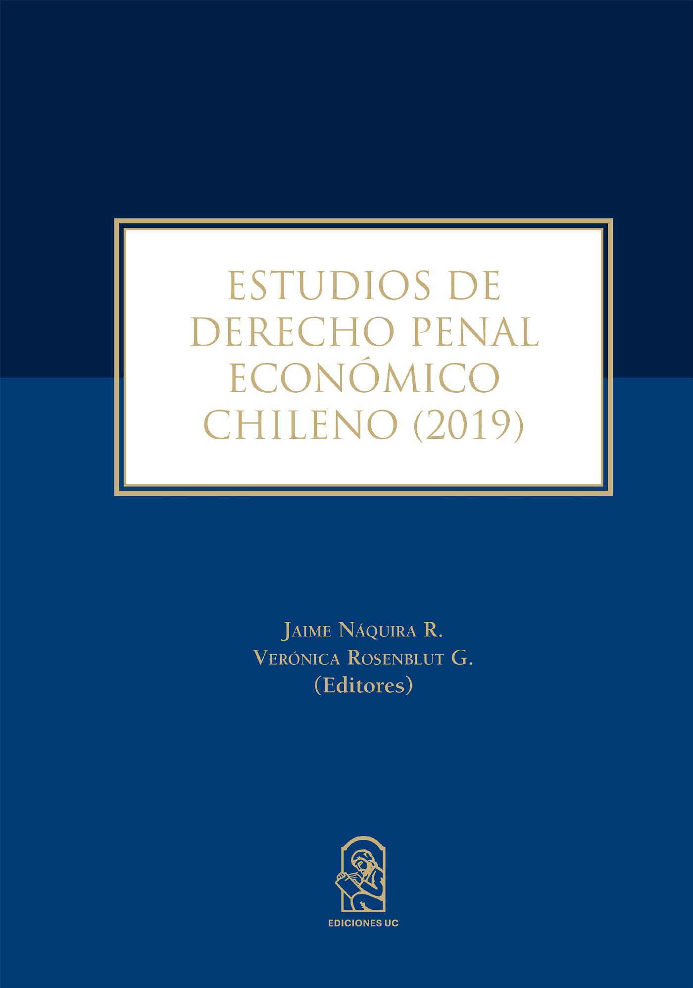 ESTUDIOS DE DERECHO PENAL ECONÓMICO CHILENO 2019