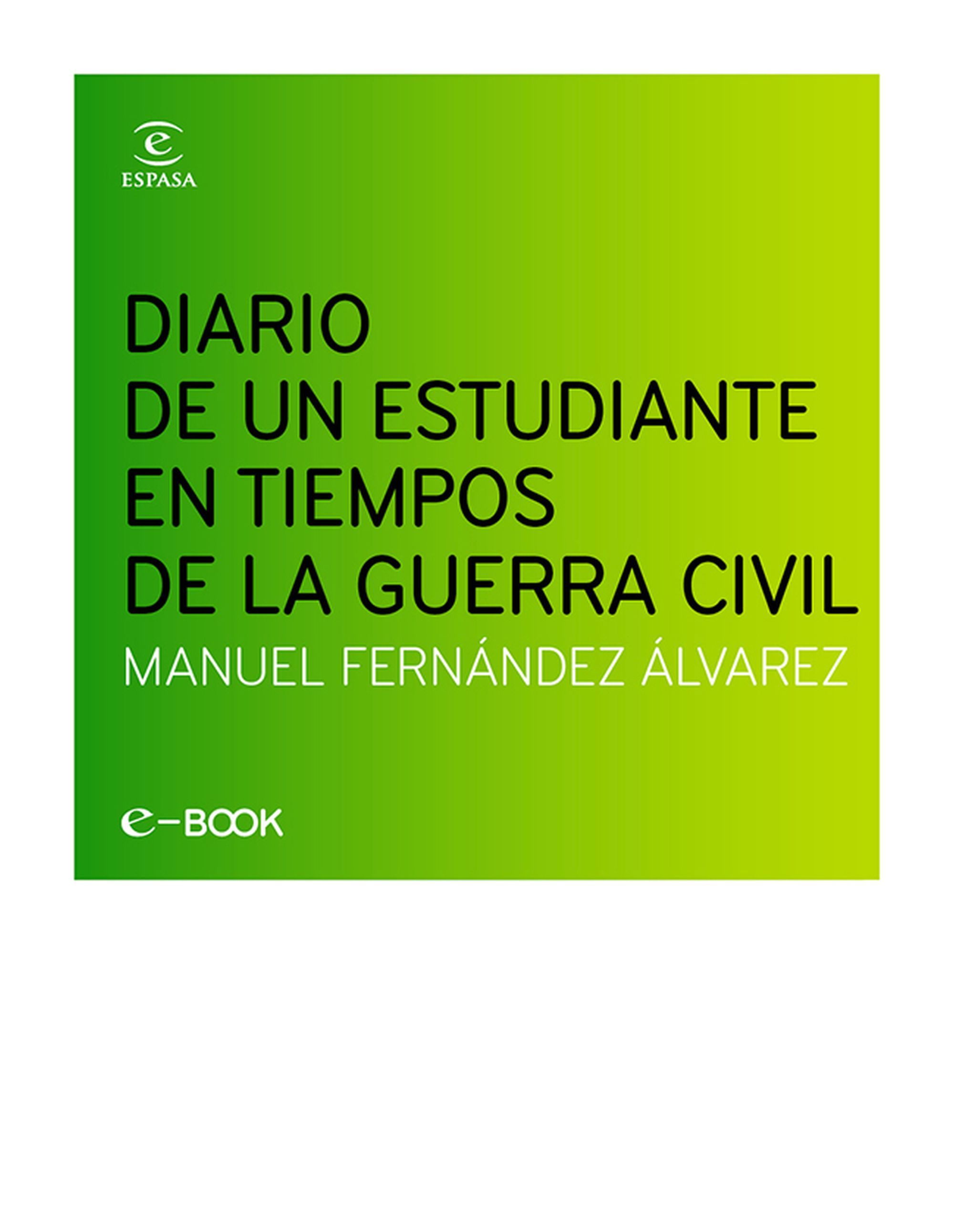 DIARIO DE UN ESTUDIANTE EN LA GUERRA CIVIL