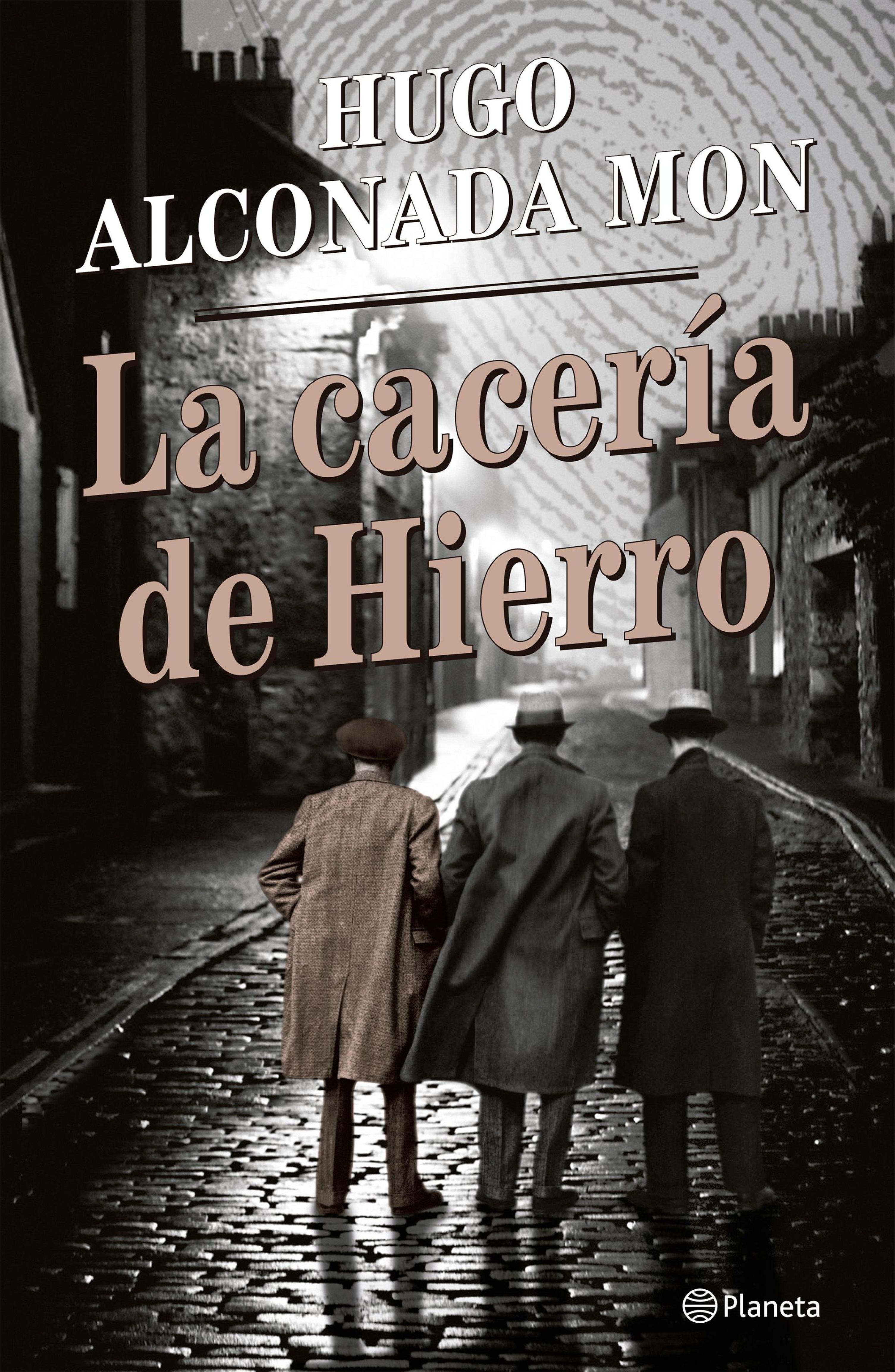 LA CACERÍA DE HIERRO