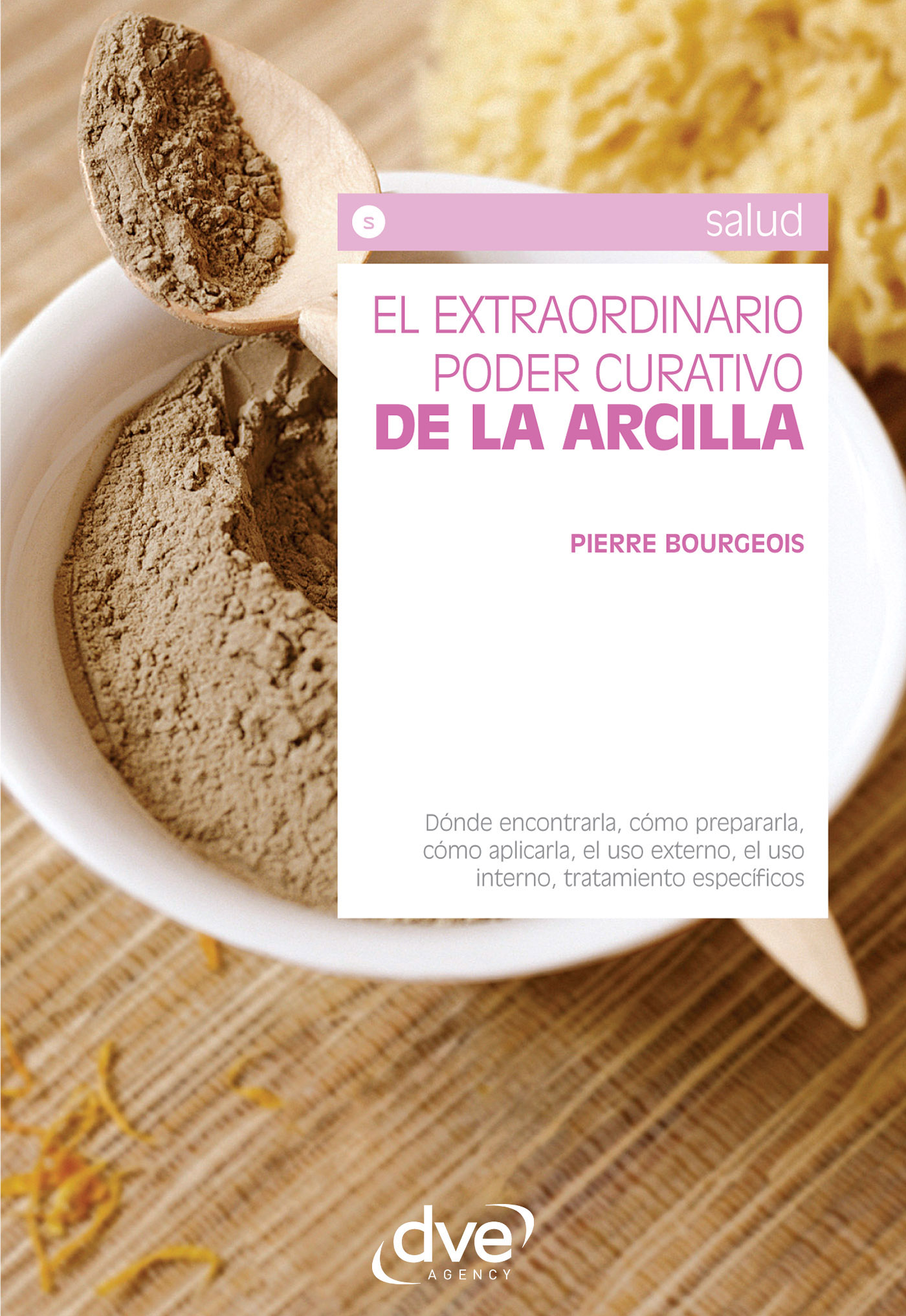 El Extraordinario Poder Curativo de la Arcilla