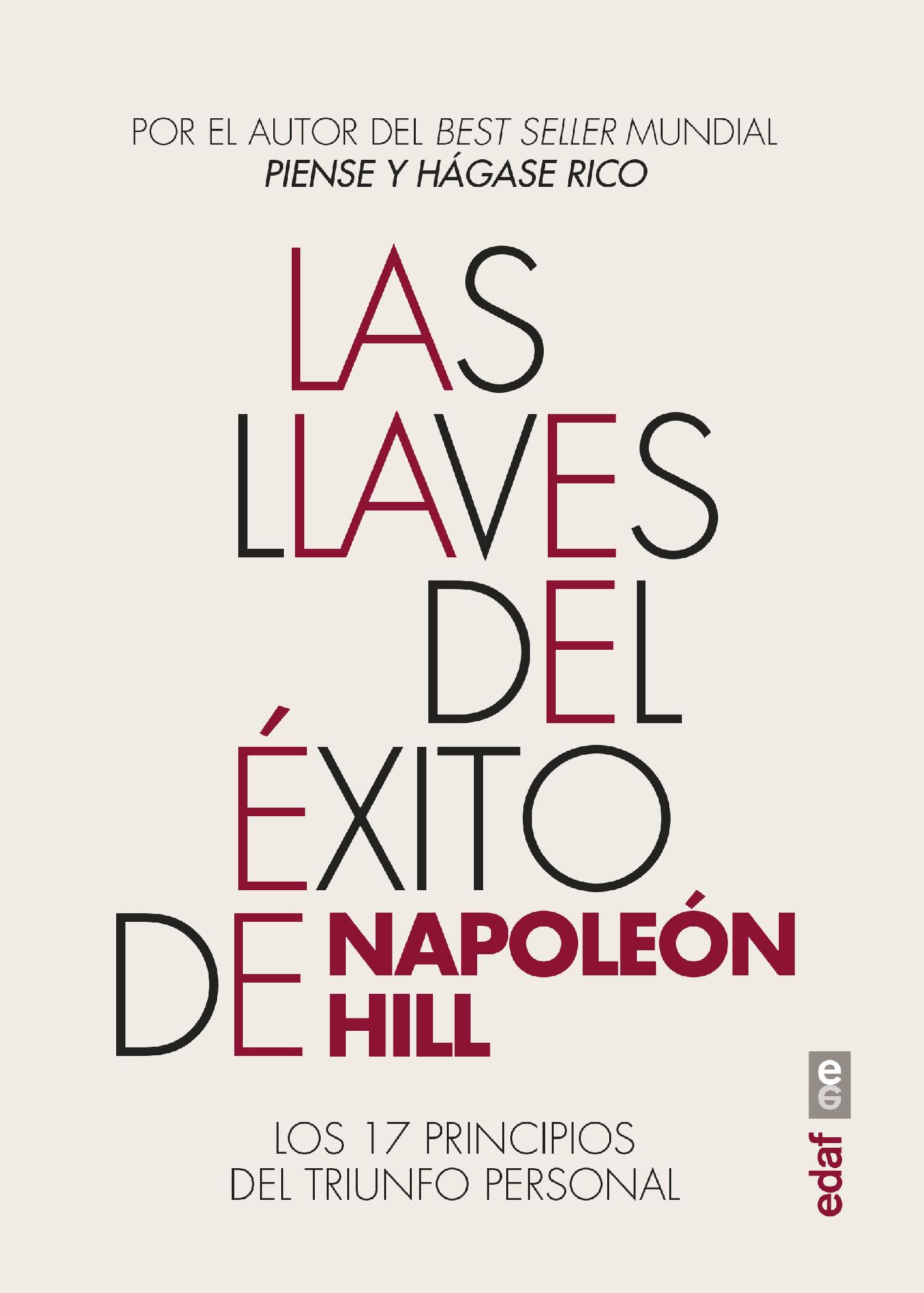 LAS LLAVES DEL ÉXITO DE NAPOLÉON HILL