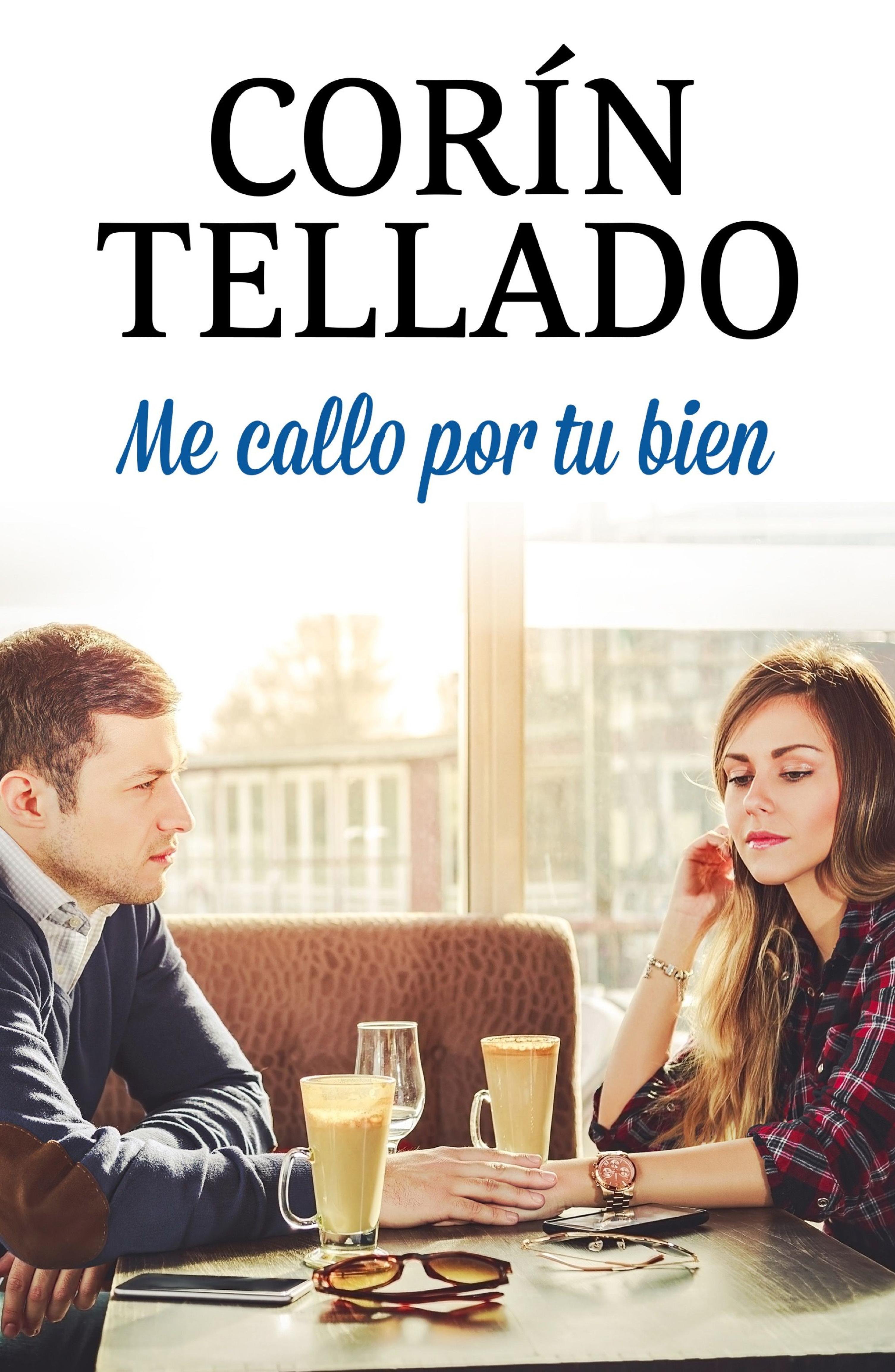 ME CALLO POR TU BIEN