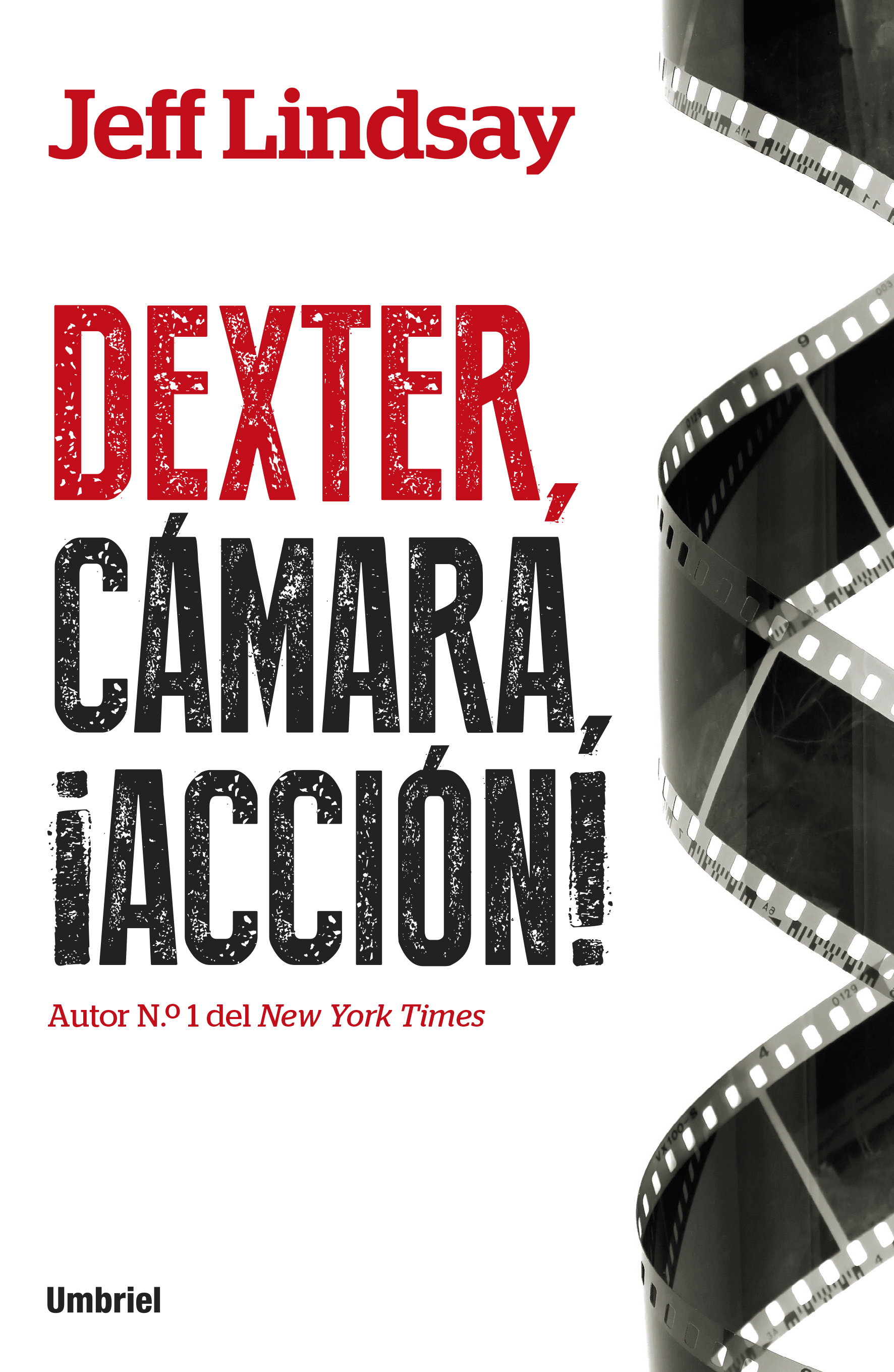 DEXTER, CÁMARA, ACCIÓN