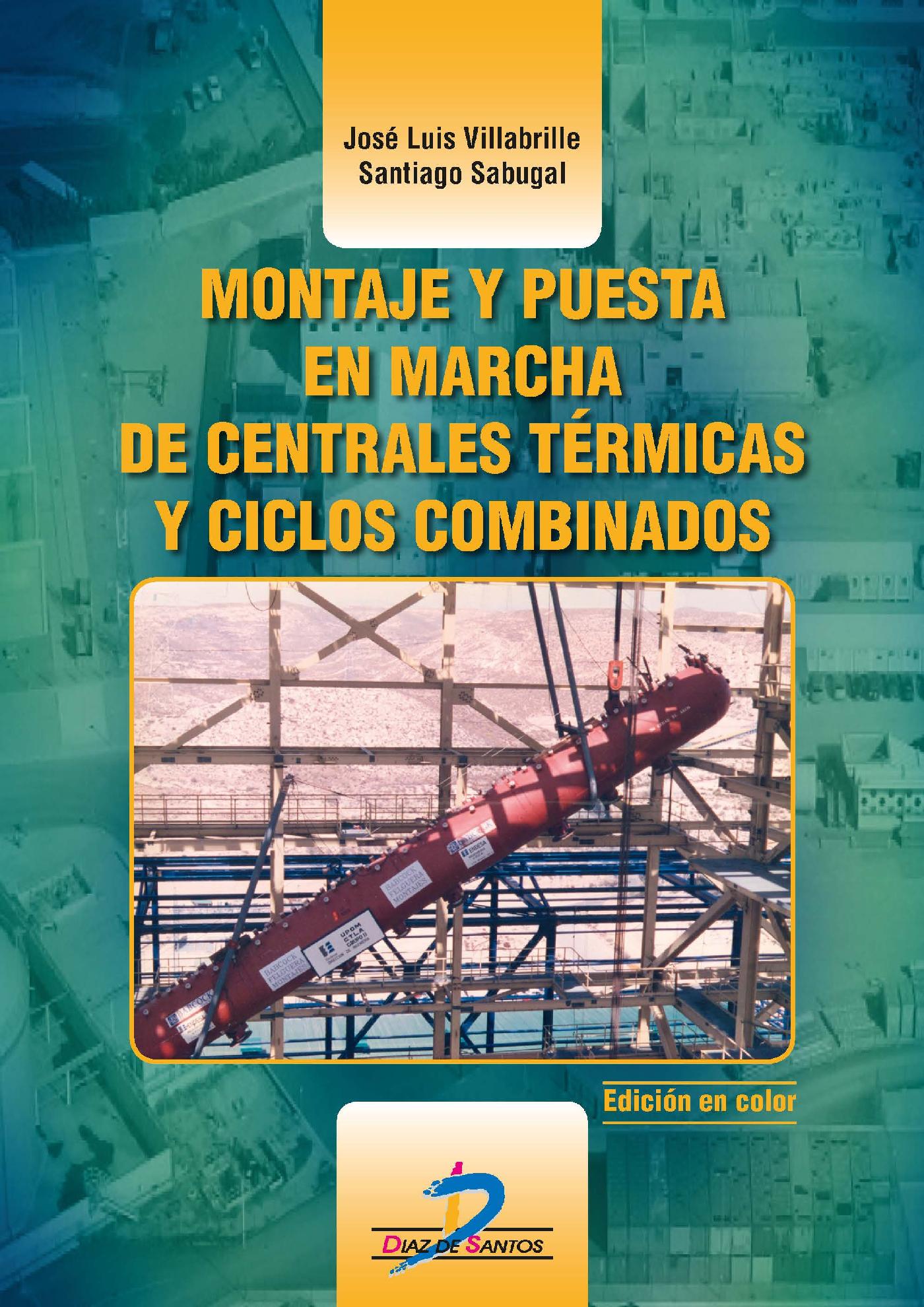MONTAJE Y PUESTA EN MARCHA DE CENTRALES TÉRMICAS Y CICLOS COMBINADOS