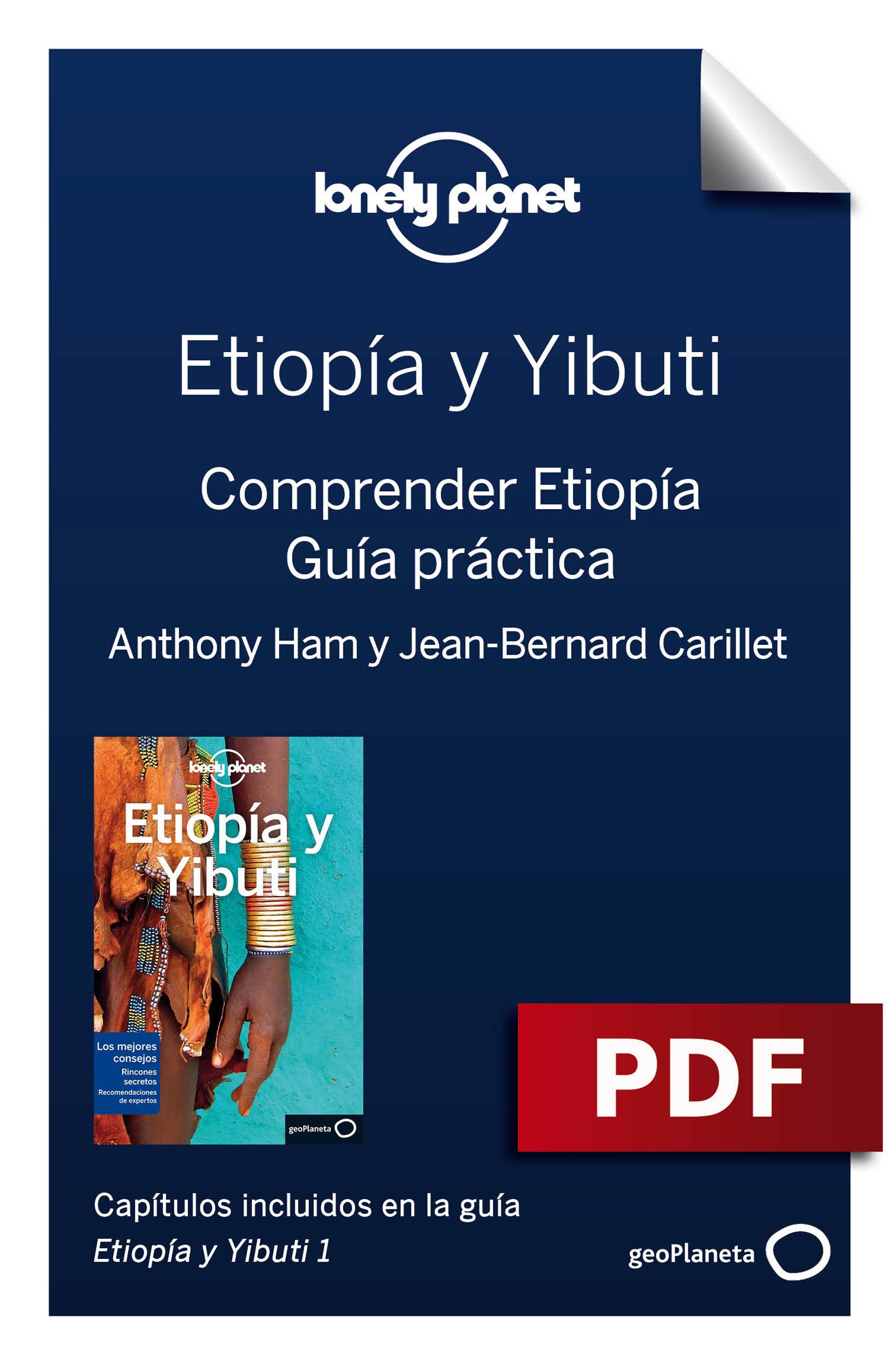 ETIOPÍA Y YIBUTI 1.  COMPRENDER ETIOPÍA Y GUÍA PRÁCTICA