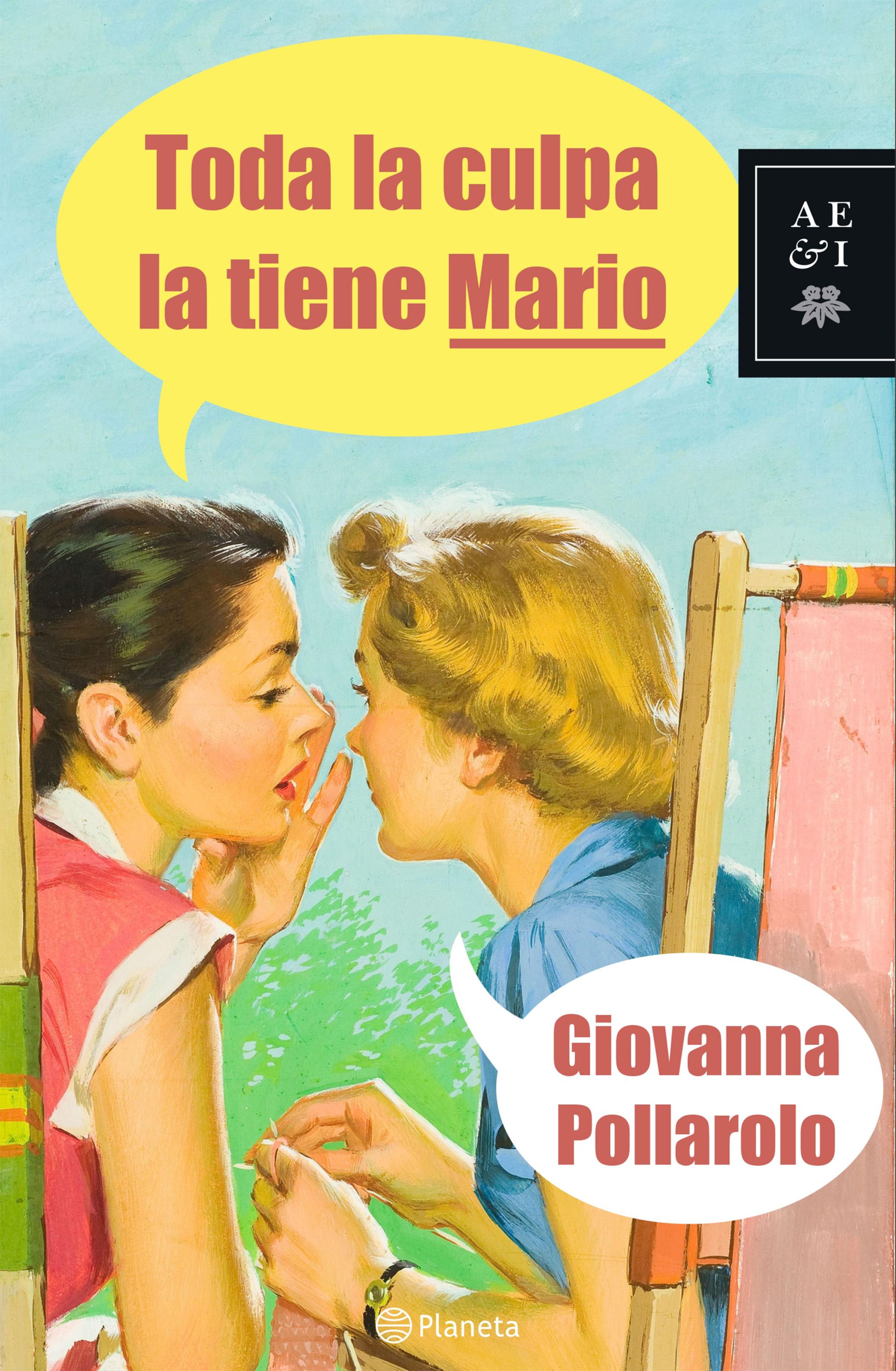 TODA LA CULPA LA TIENE MARÍO