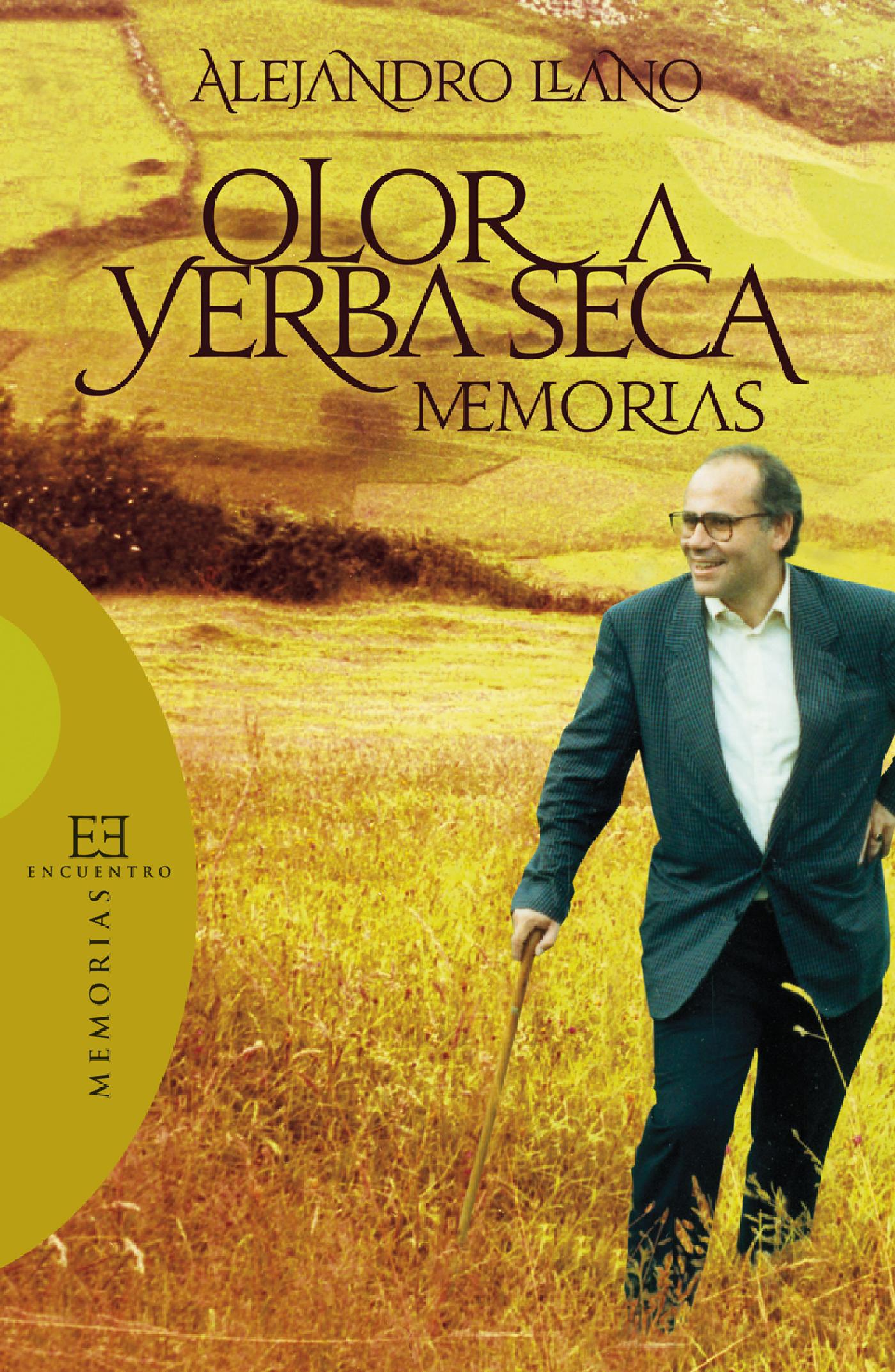 OLOR A YERBA SECA 