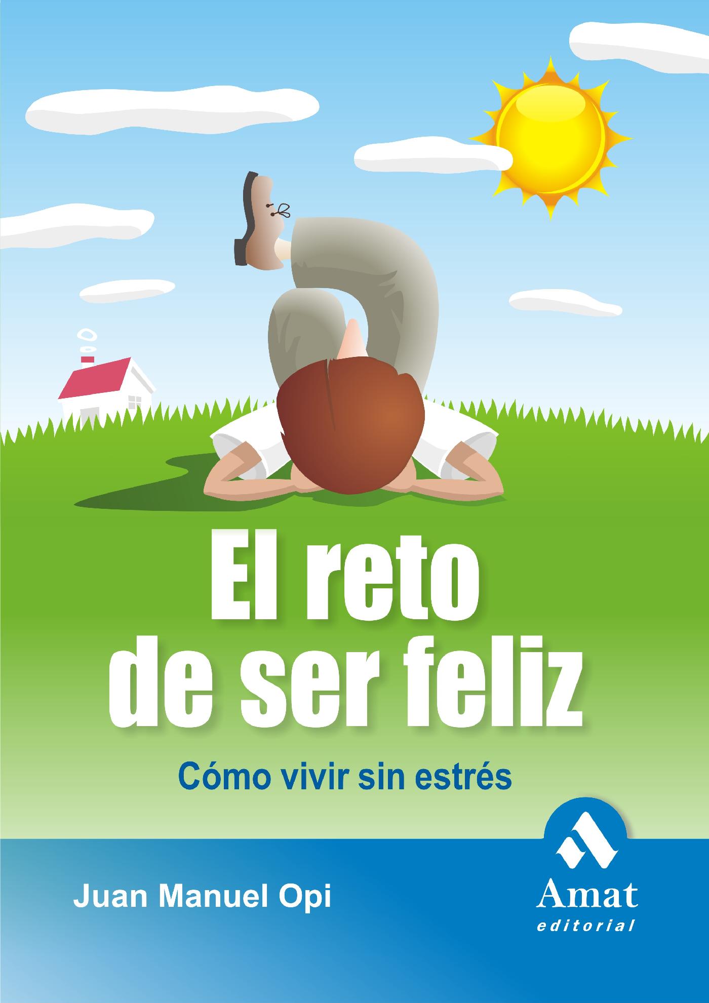 EL RETO DE SER FELIZ. EBOOK