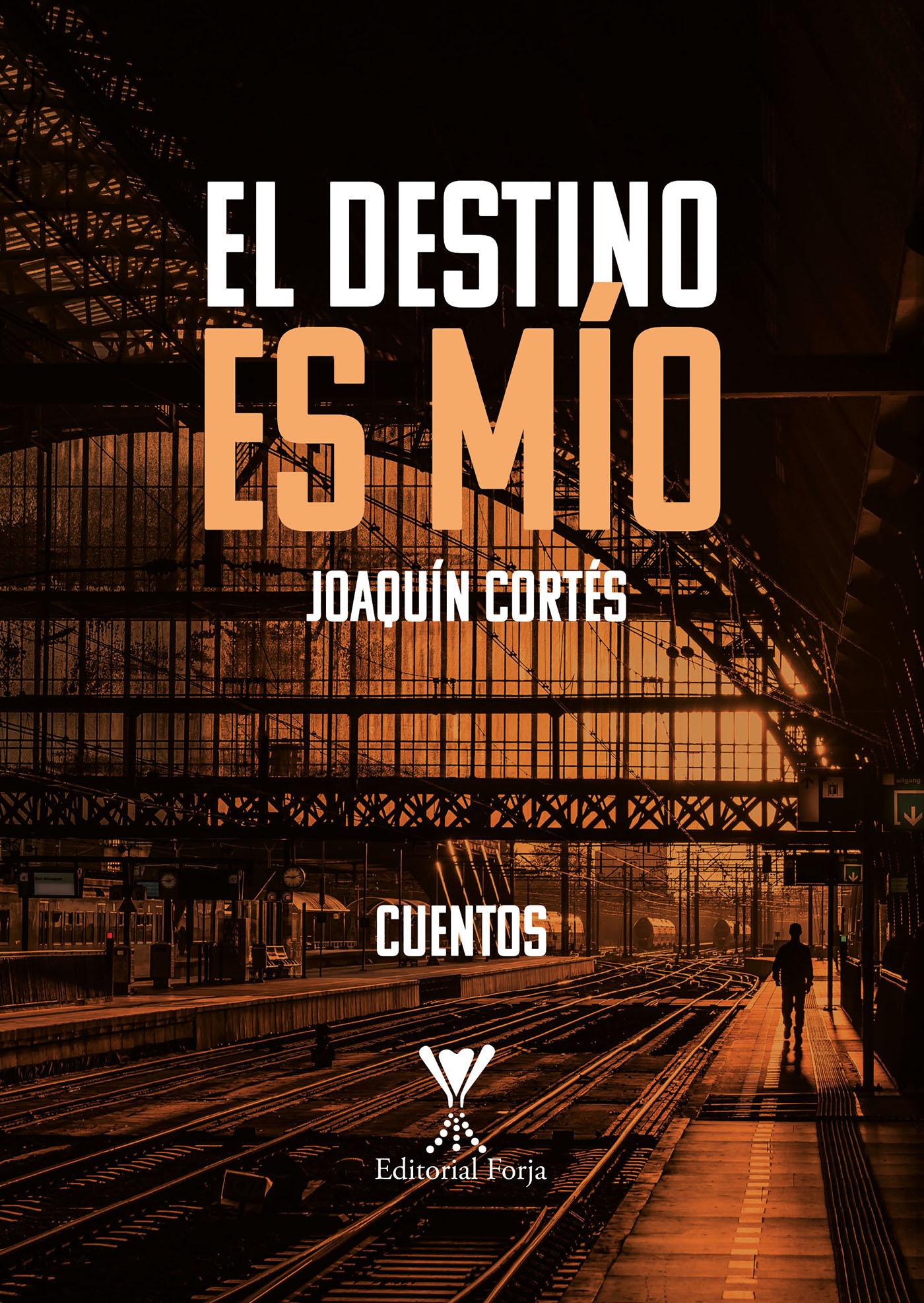 EL DESTINO ES MÍO