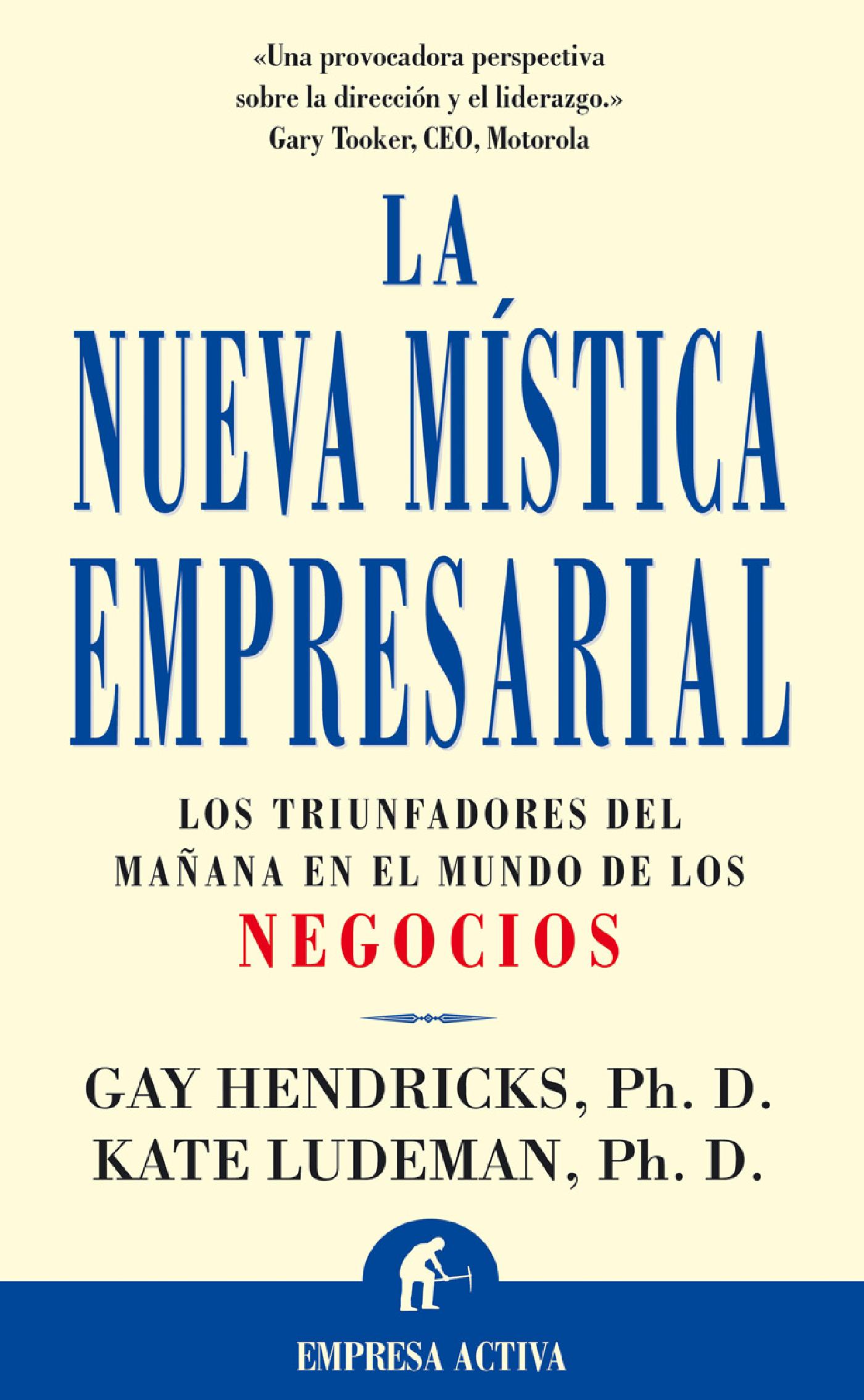 LA NUEVA MÍSTICA EMPRESARIAL