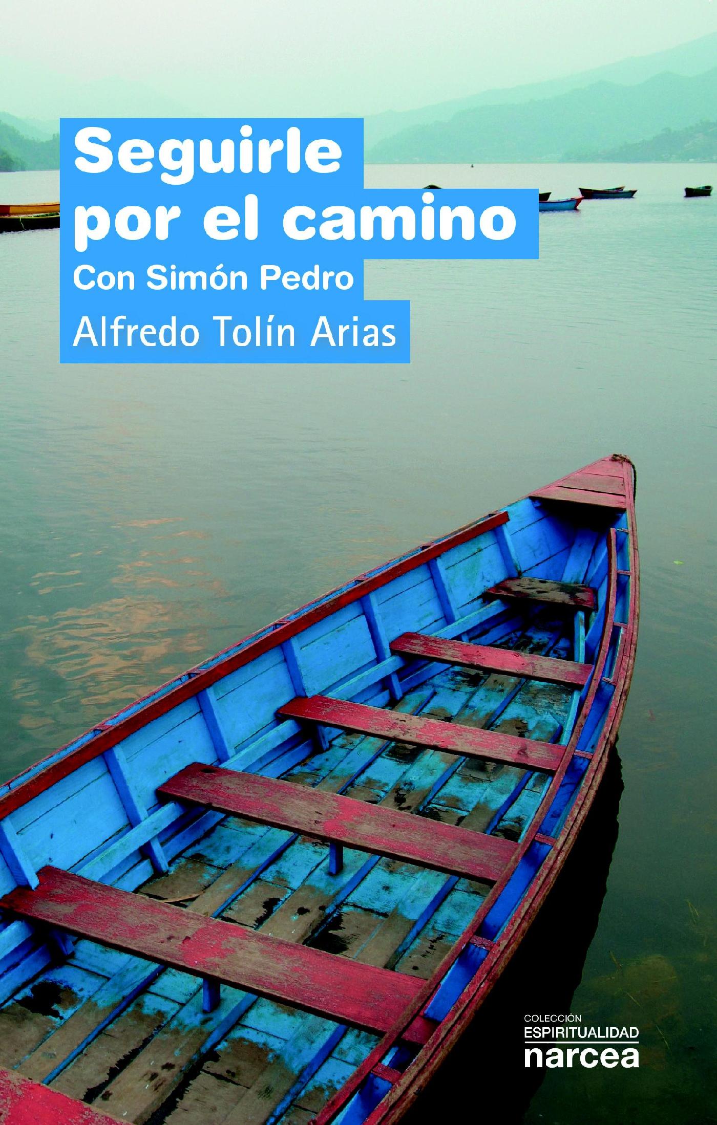 SEGUIRLE POR EL CAMINO