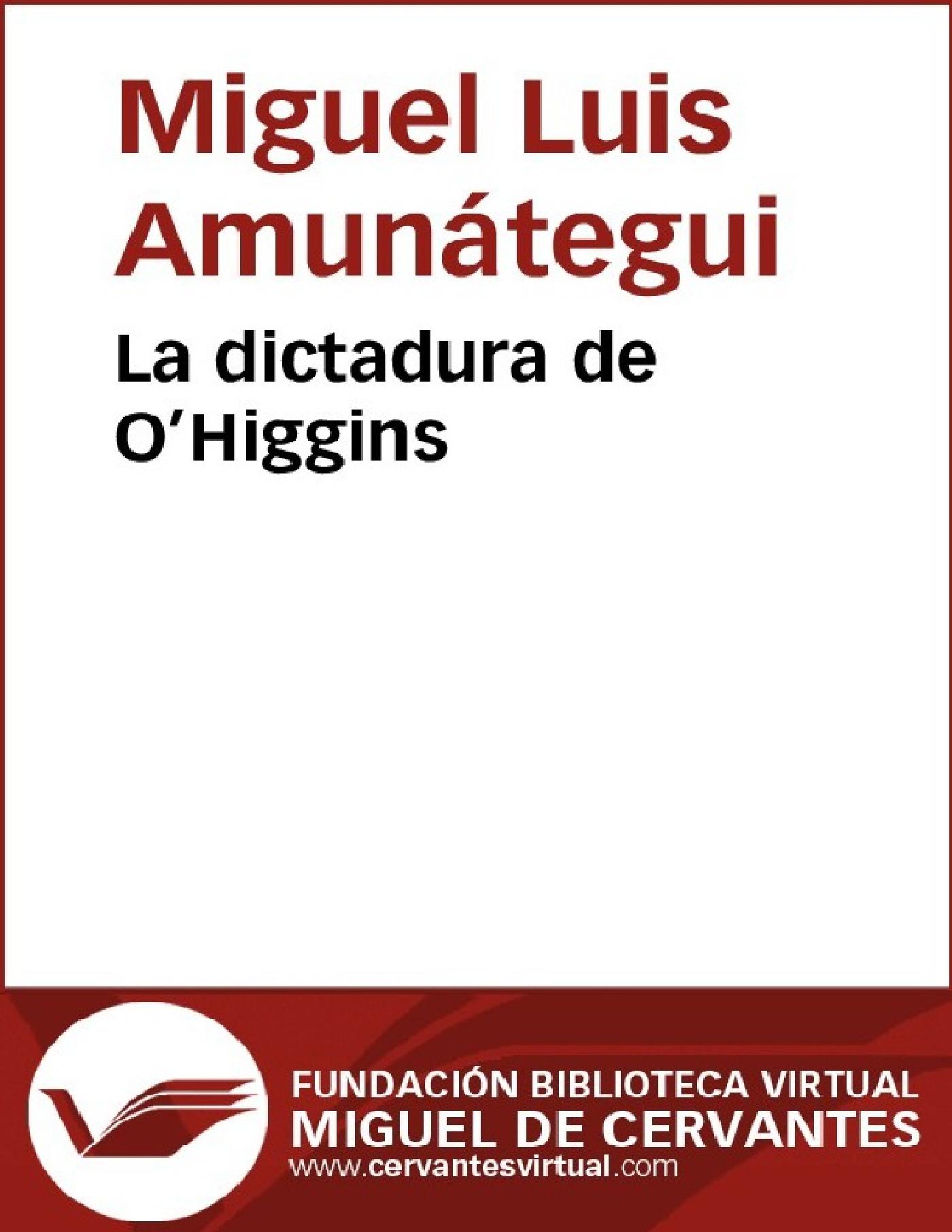LA DICTADURA DE OHIGGINS