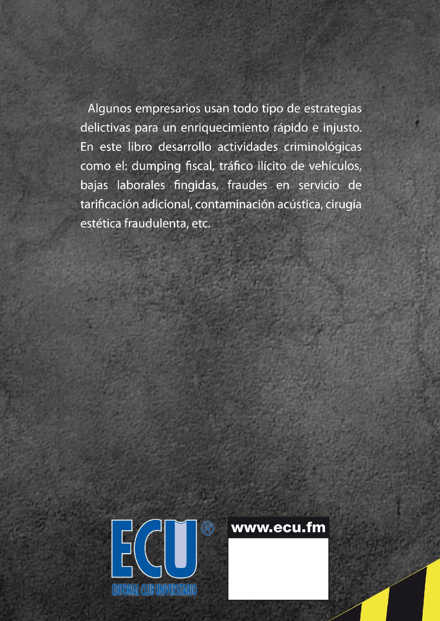 LOS NUEVOS ÁMBITOS DE LA DELINCUENCIA EMPRESARIAL. FOTOGRAFÍA URBANA DE LA DELINCUENCIA MERCANTIL