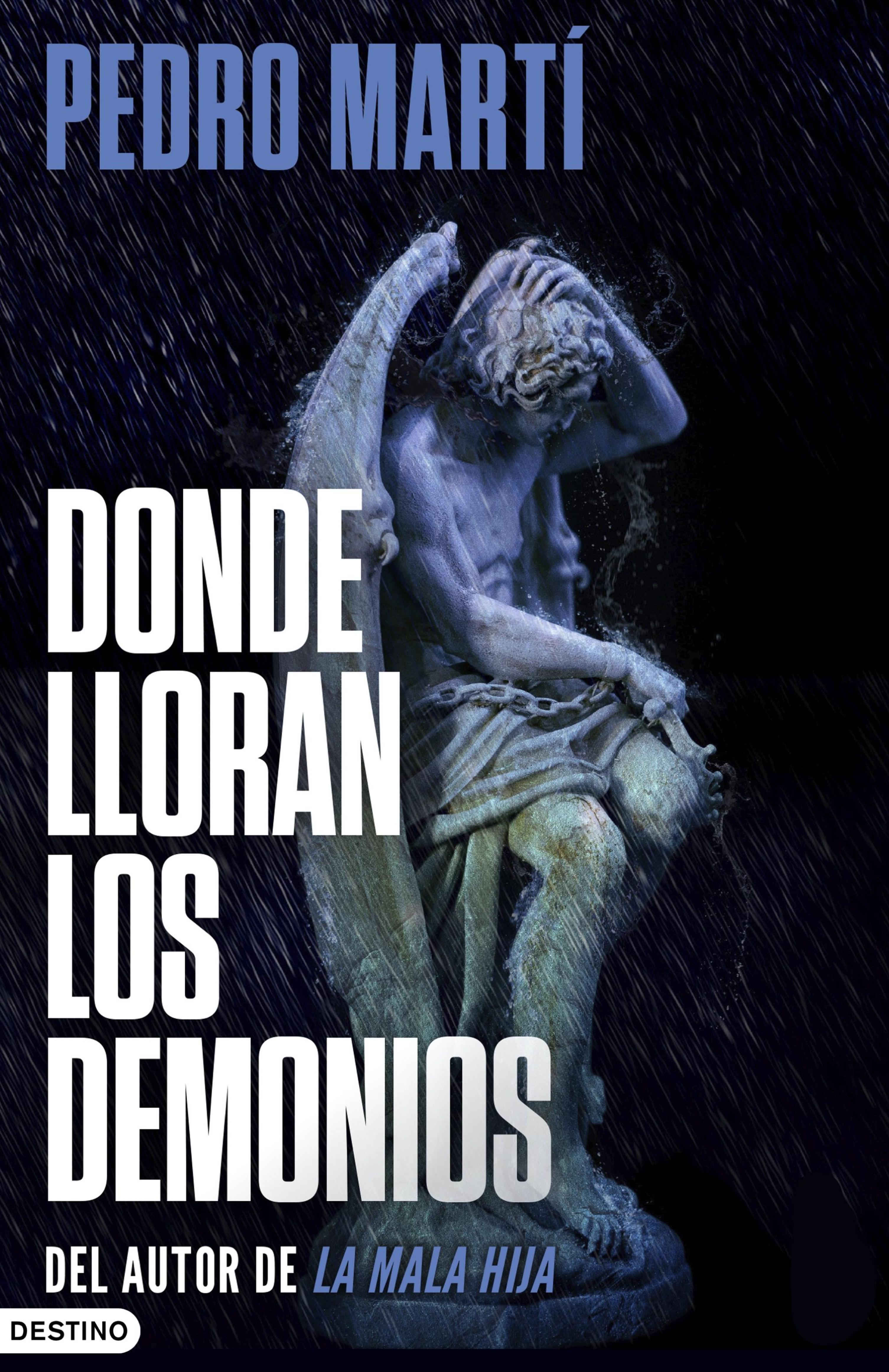 DONDE LLORAN LOS DEMONIOS