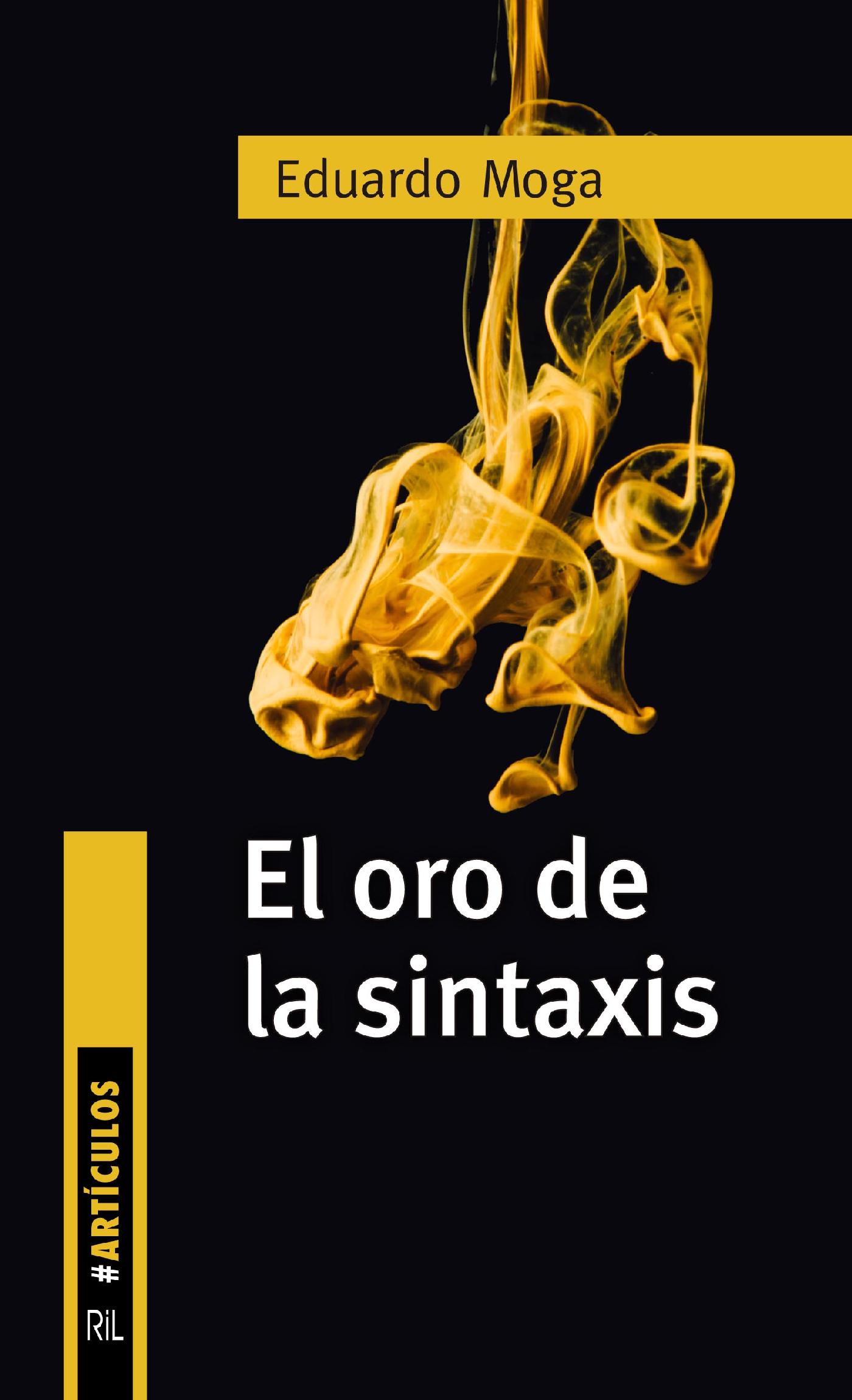 EL ORO DE LA SINTAXIS