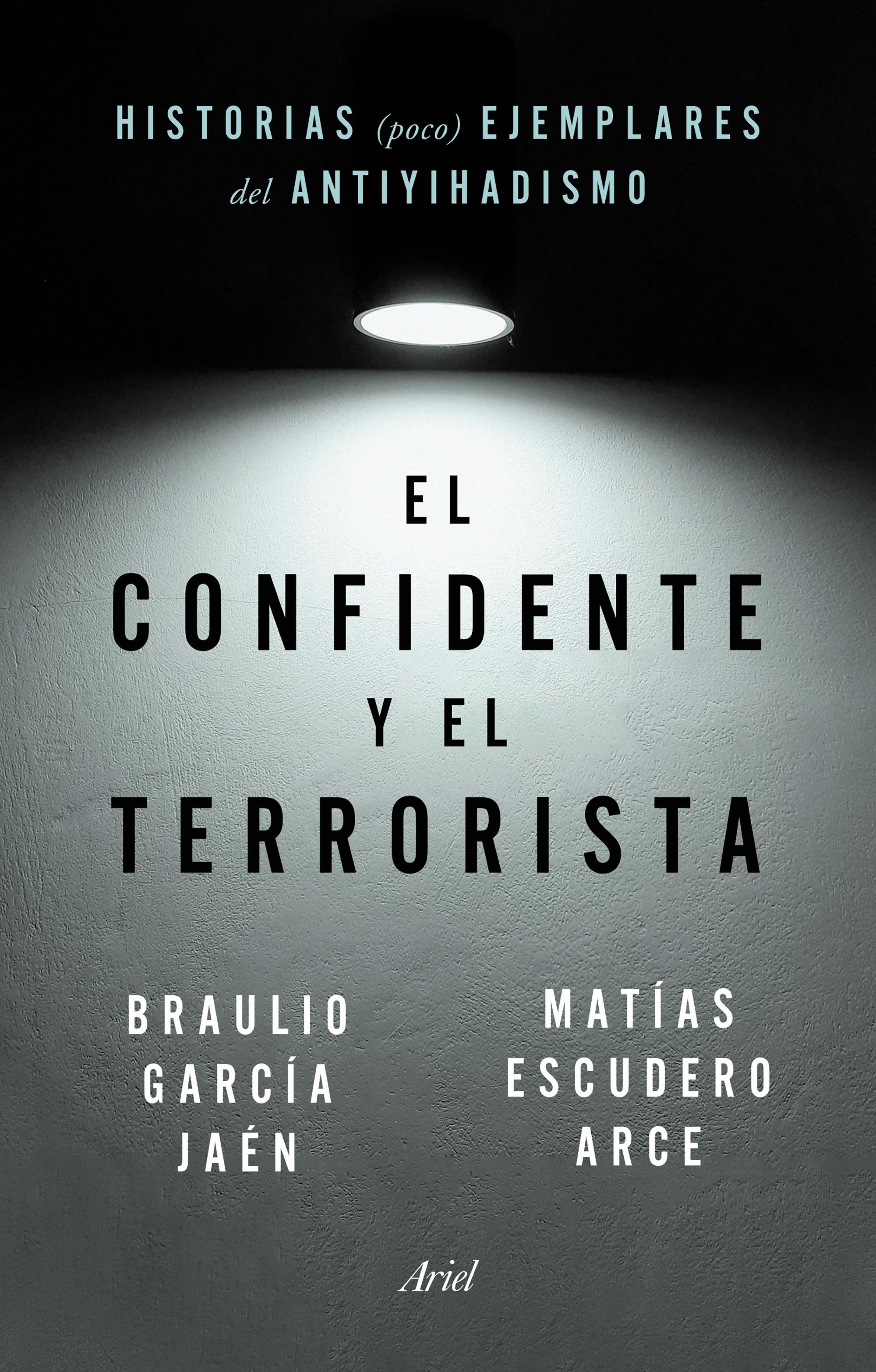 EL CONFIDENTE Y EL TERRORISTA