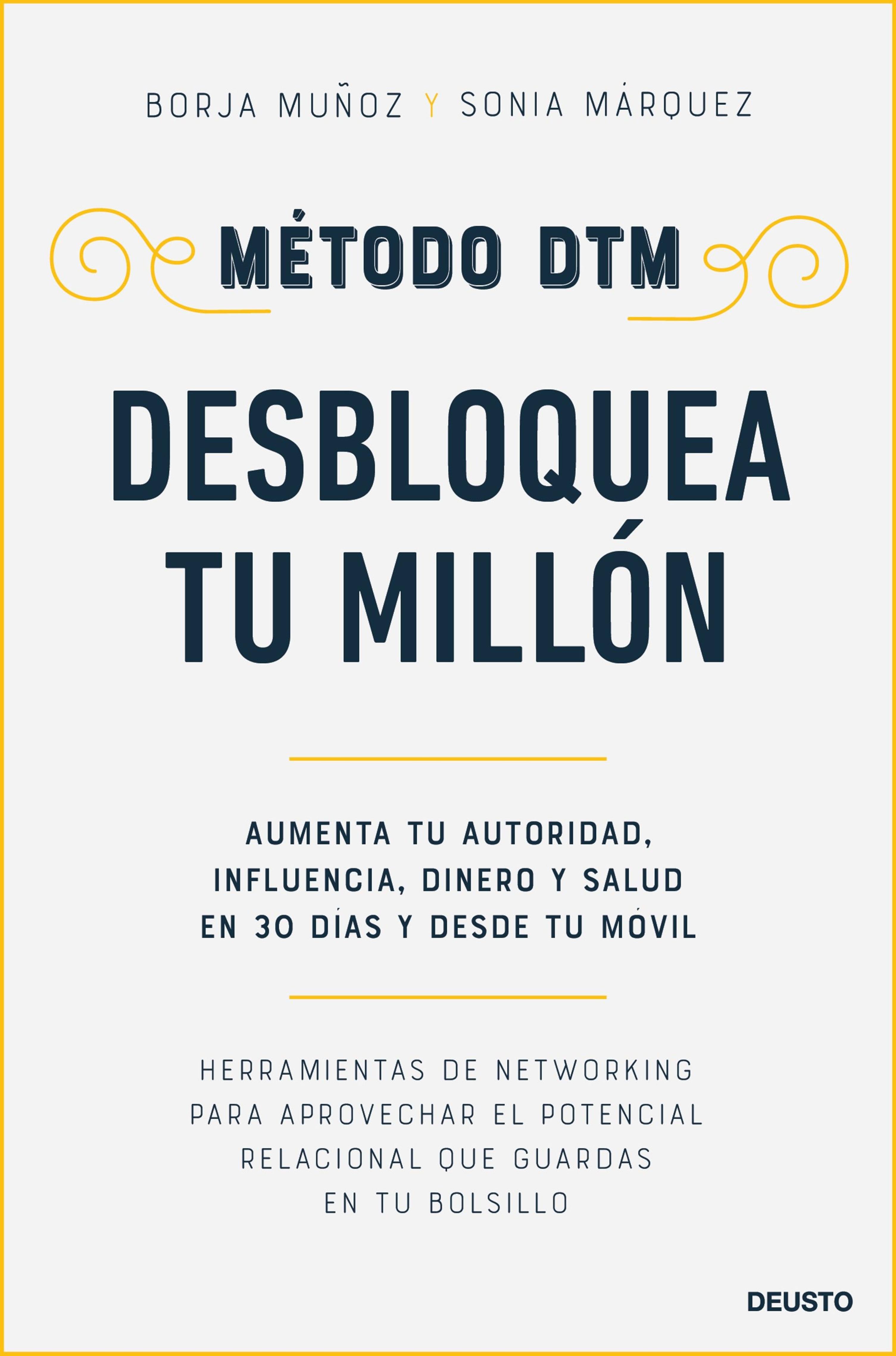 MÉTODO DTM: DESBLOQUEA TU MILLÓN