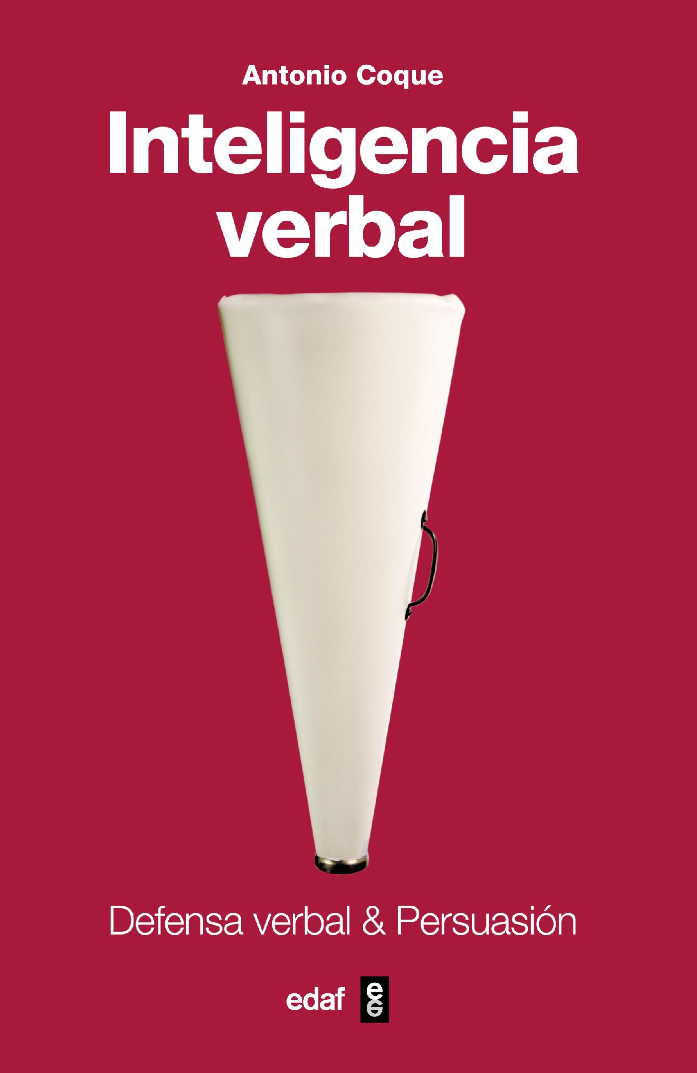 INTELIGENCIA VERBAL: DEFENSA VERBAL Y PERSUASIÓN