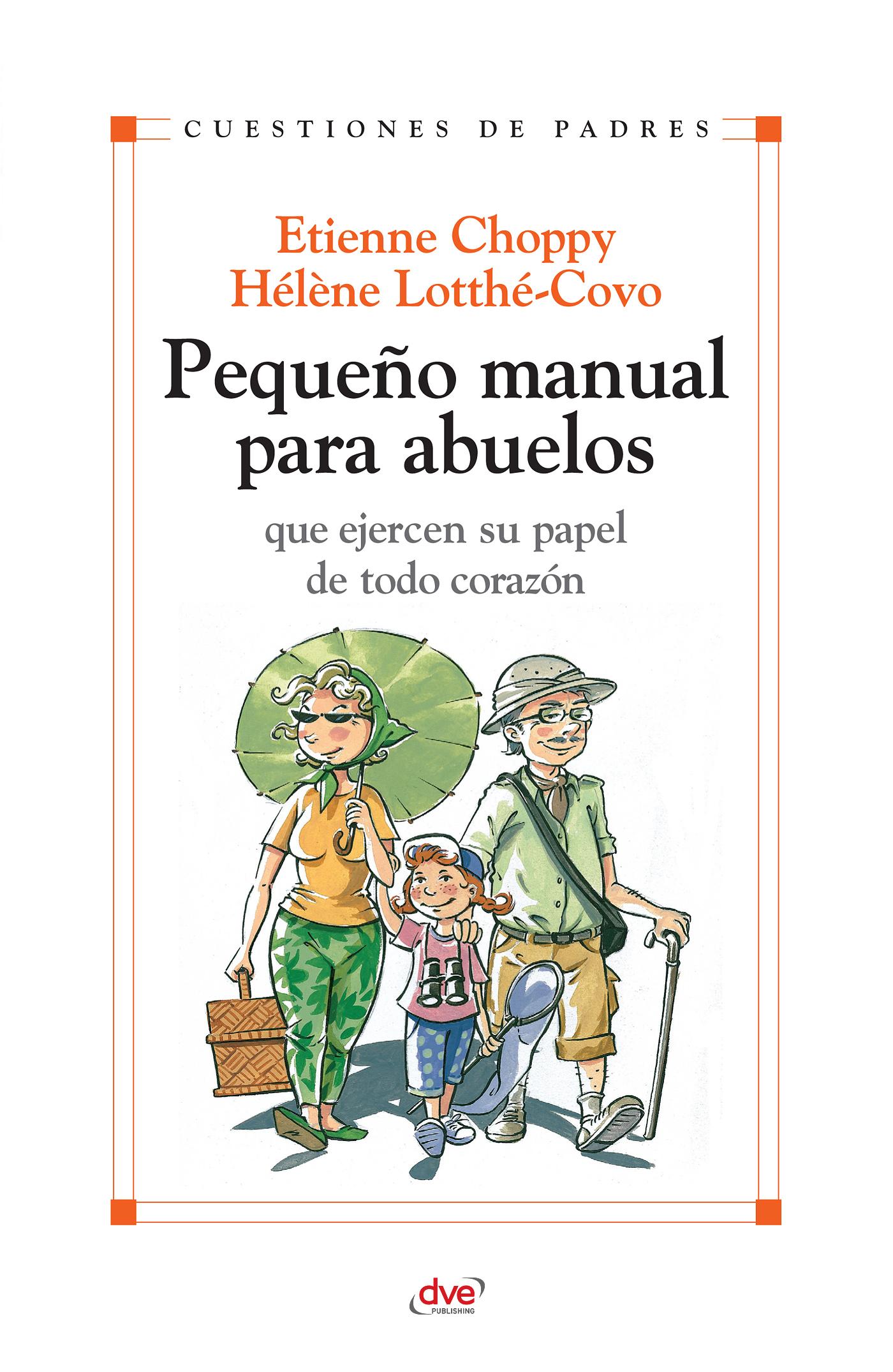 PEQUEÑO MANUAL PARA ABUELOS