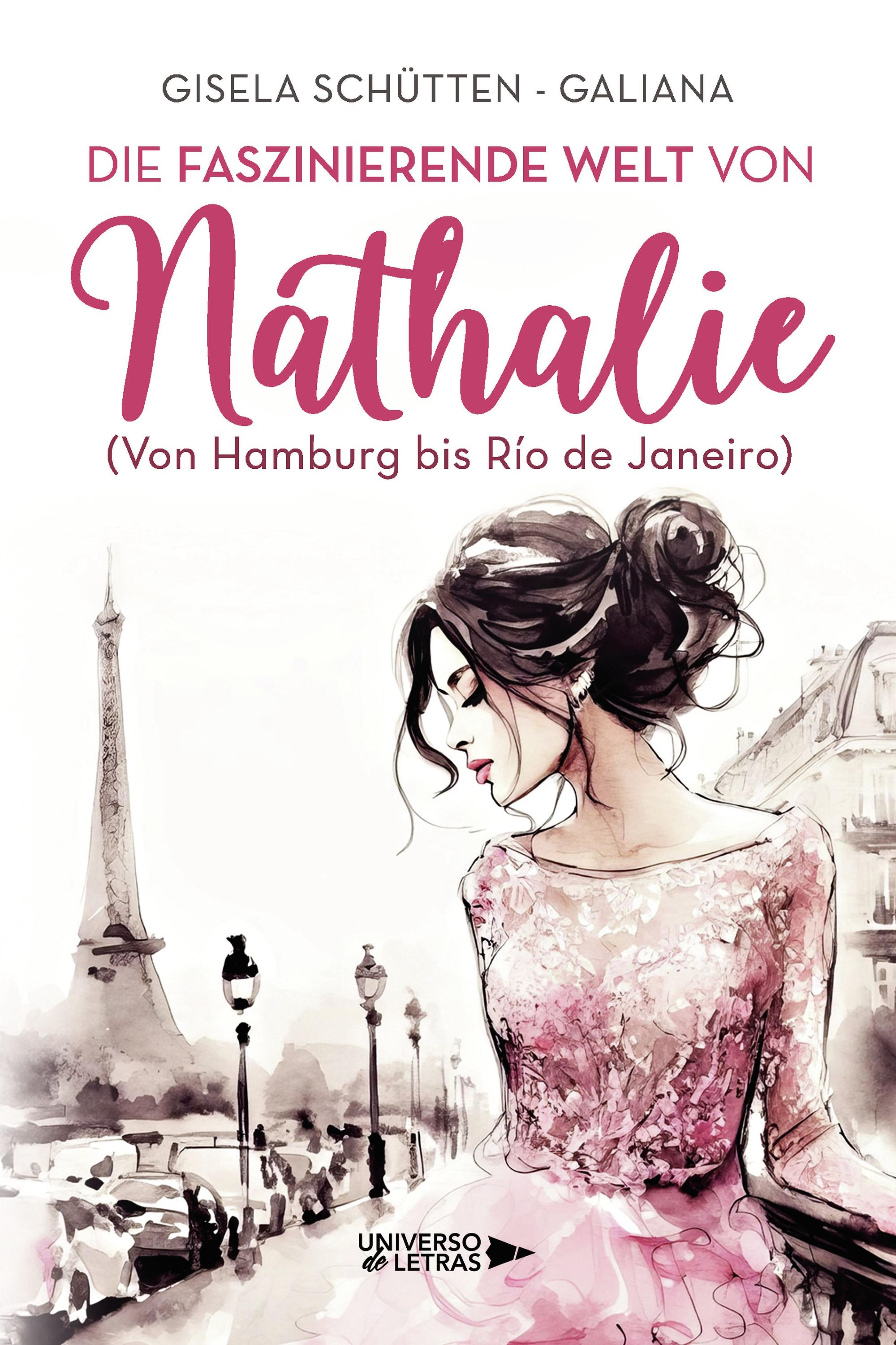 DIE FASZINIERENDE WELT VON NATHALIE