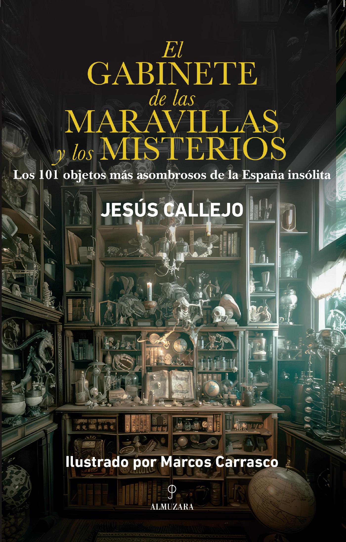 El Gabinete de las Maravillas y los Misterios