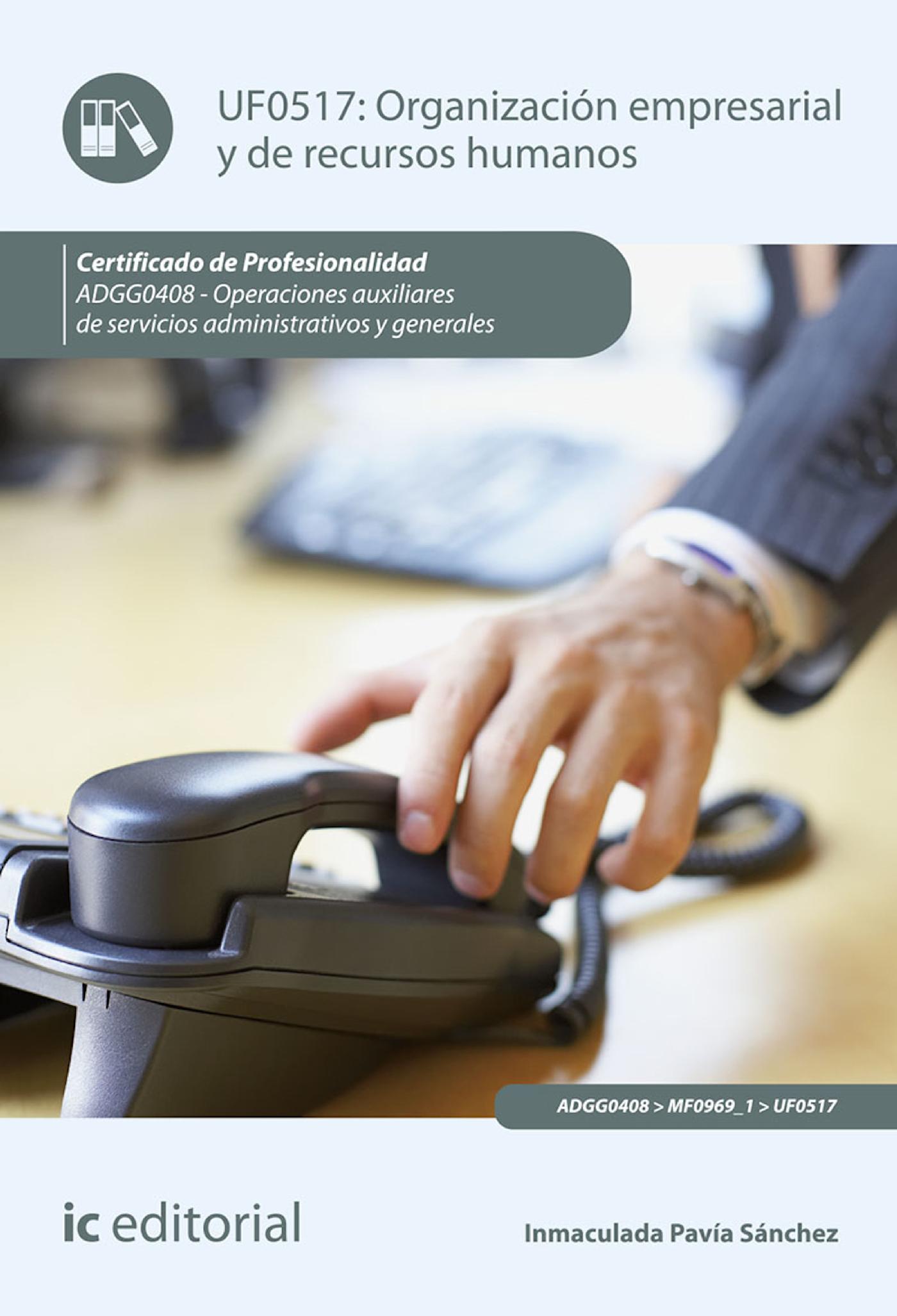 ORGANIZACIÓN EMPRESARIAL Y DE RECURSOS HUMANOS. ADGG0408