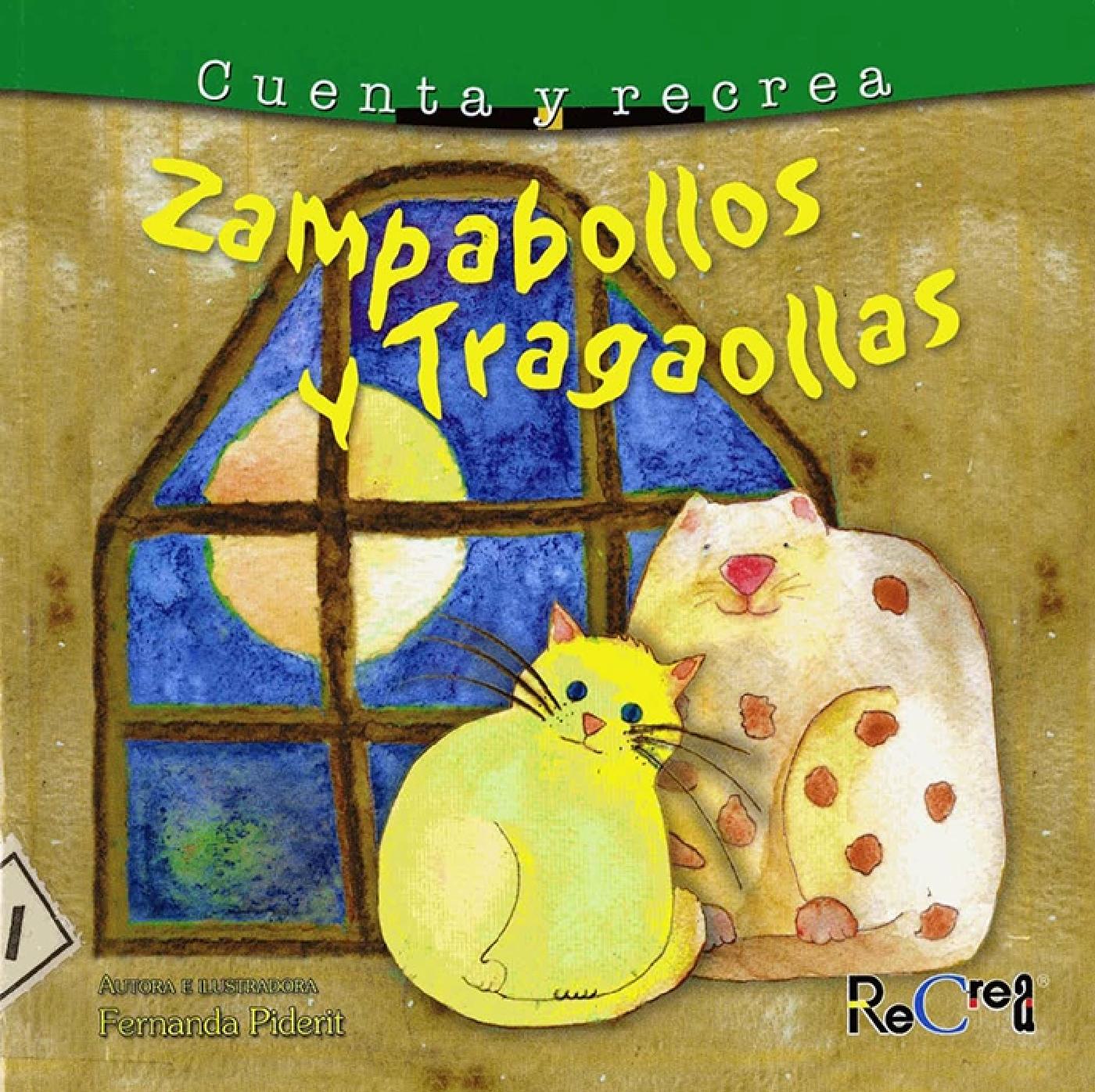 ZAMPABOLLOS Y TRAGAOLLAS