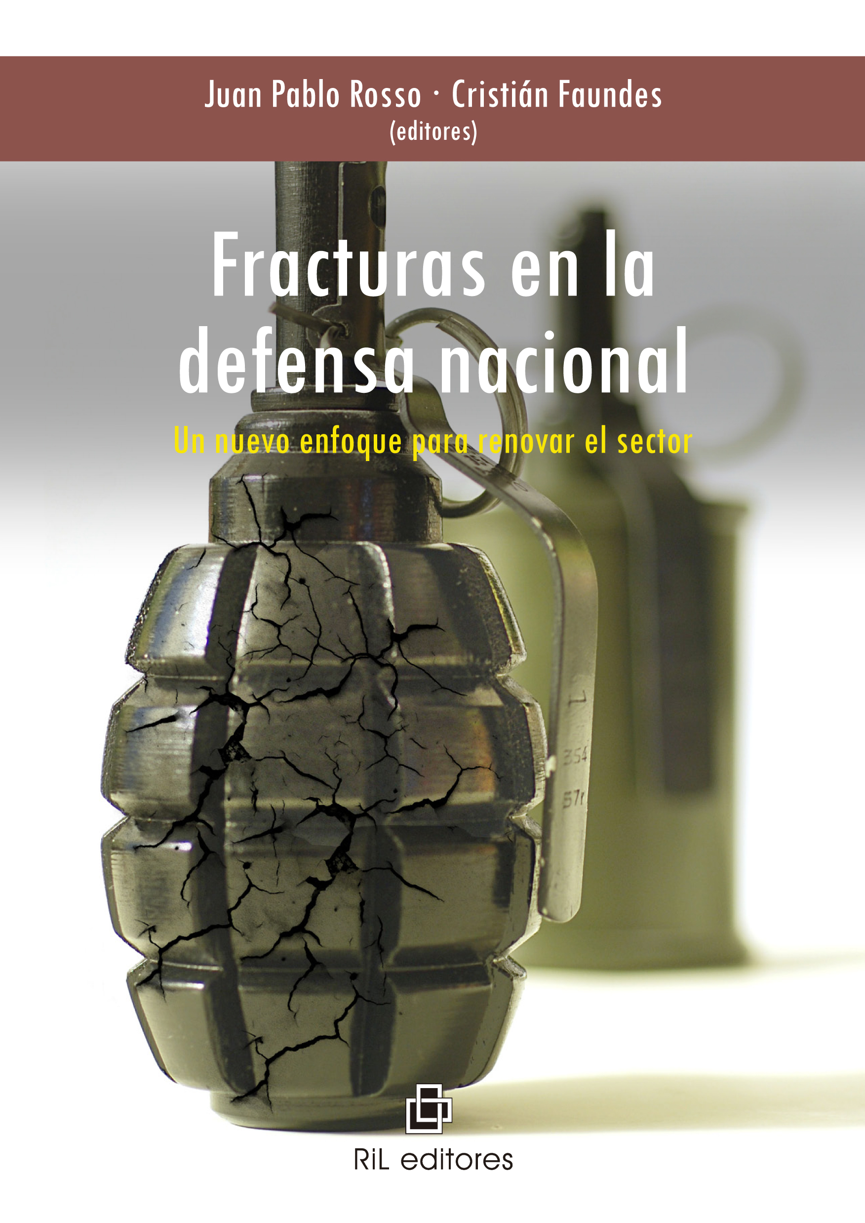 FRACTURAS EN LA DEFENSA NACIONAL