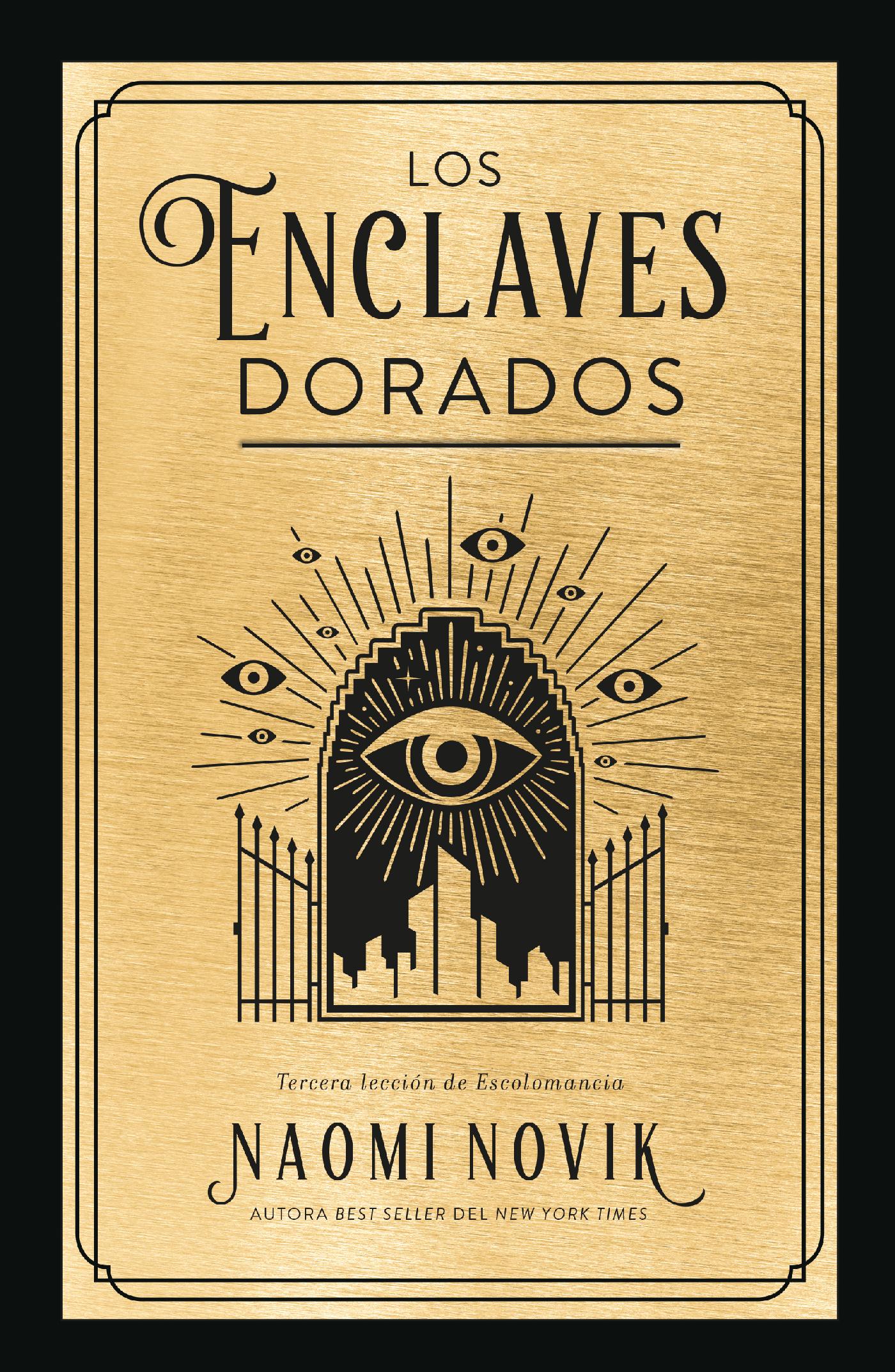 LOS ENCLAVES DORADOS