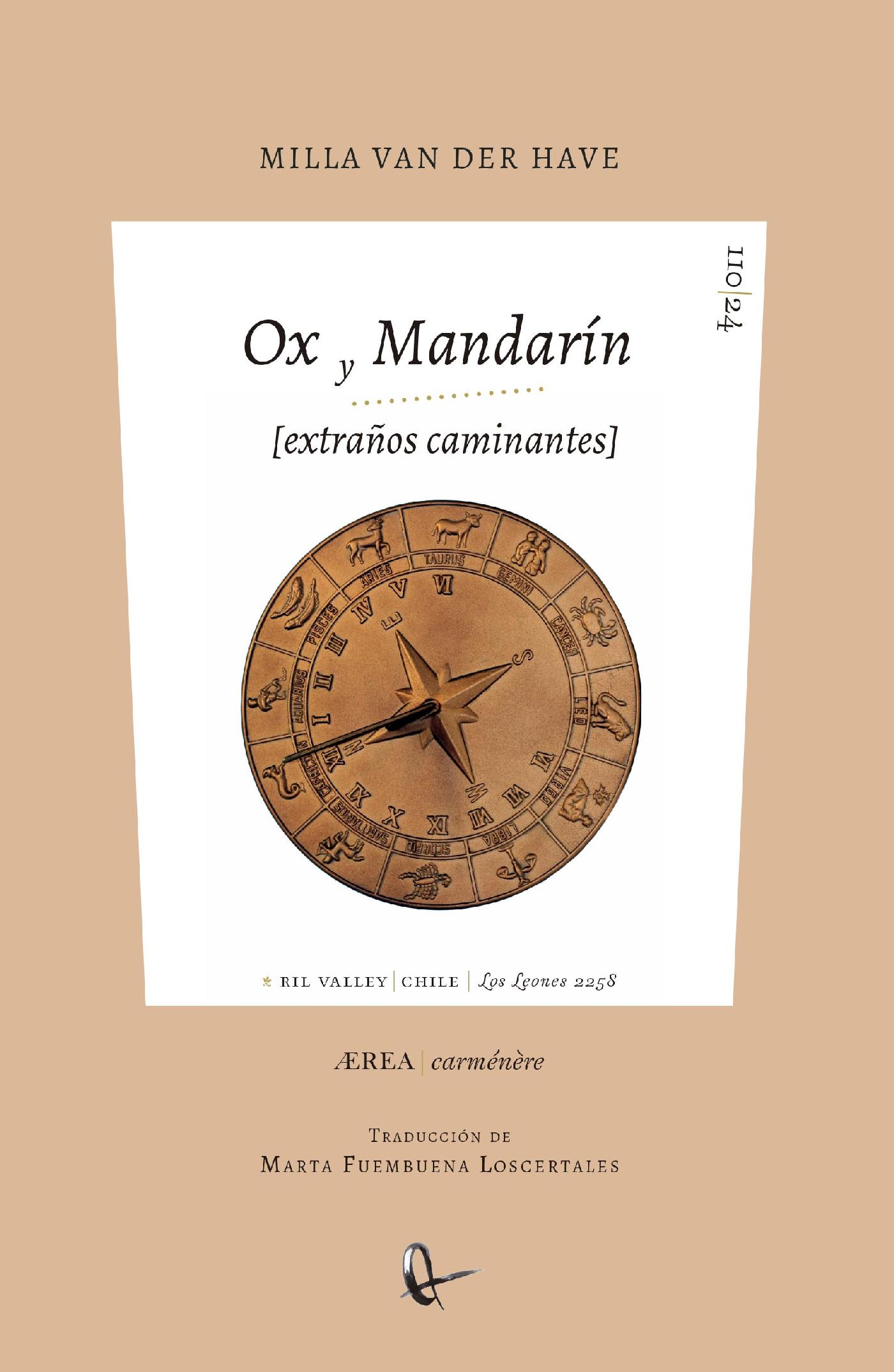 OX Y MANDARÍN. EXTRAÑOS CAMINANTES (UN ZODIACO FALSO)