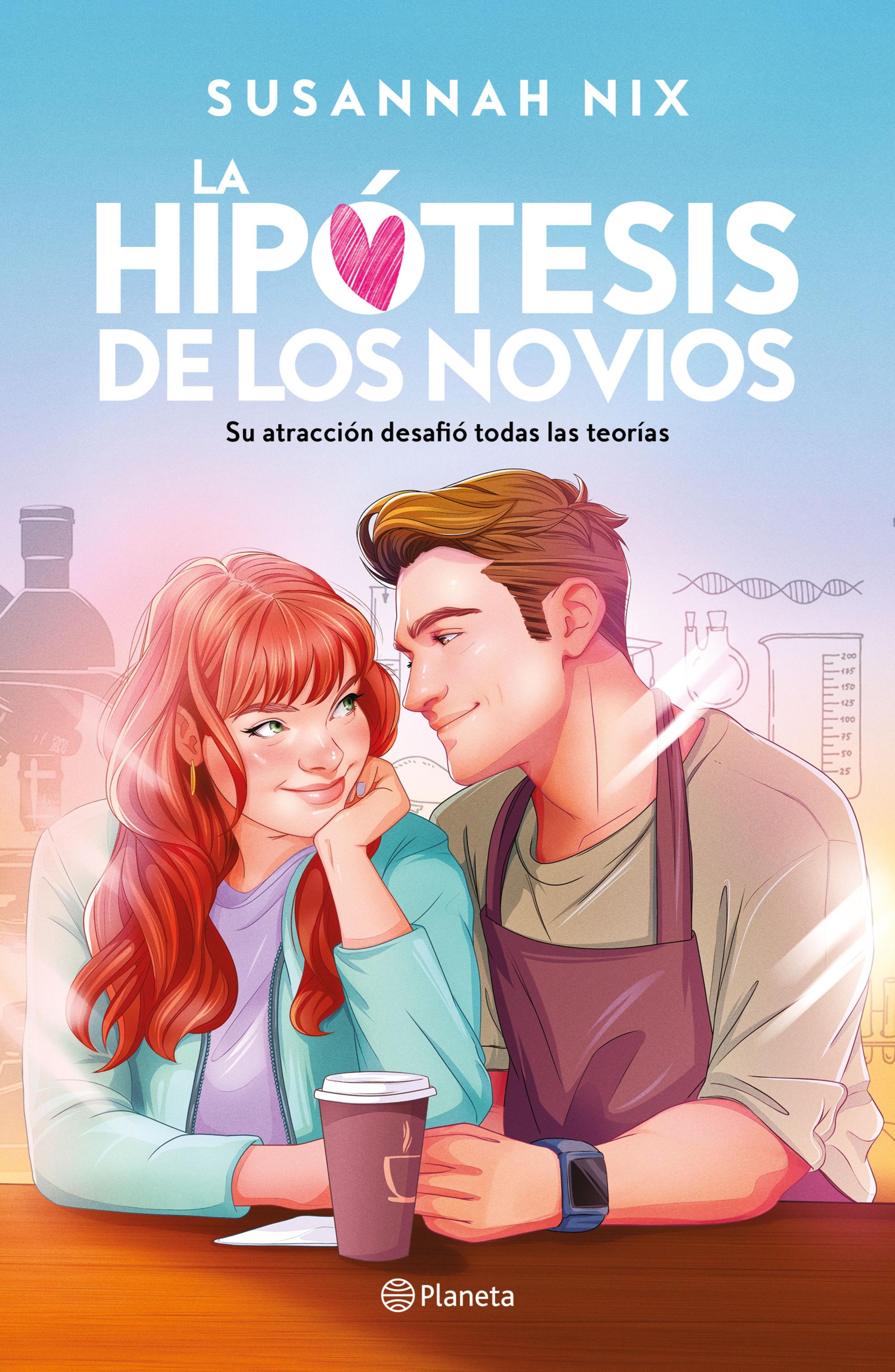 LA HIPÓTESIS DE LOS NOVIOS (LECCIONES DE QUÍMICA 3)