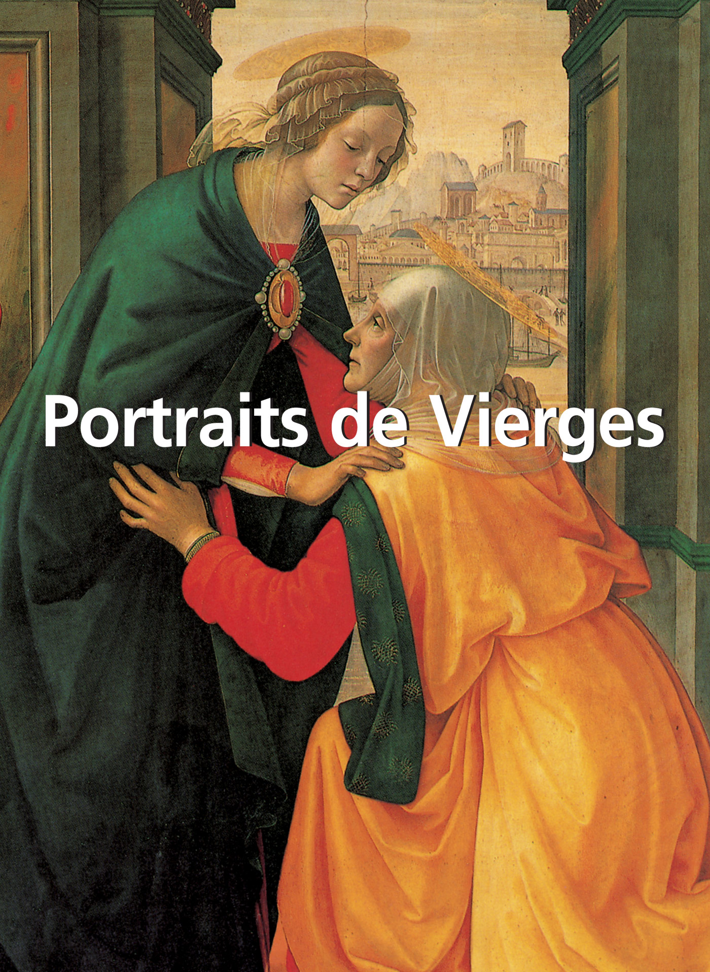 PORTRAITS DE VIERGES
