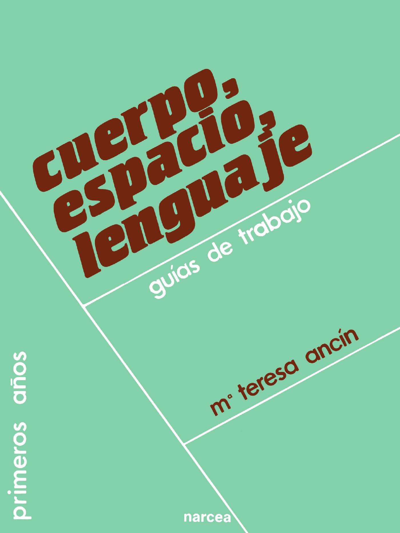 CUERPO, ESPACIO, LENGUAJE