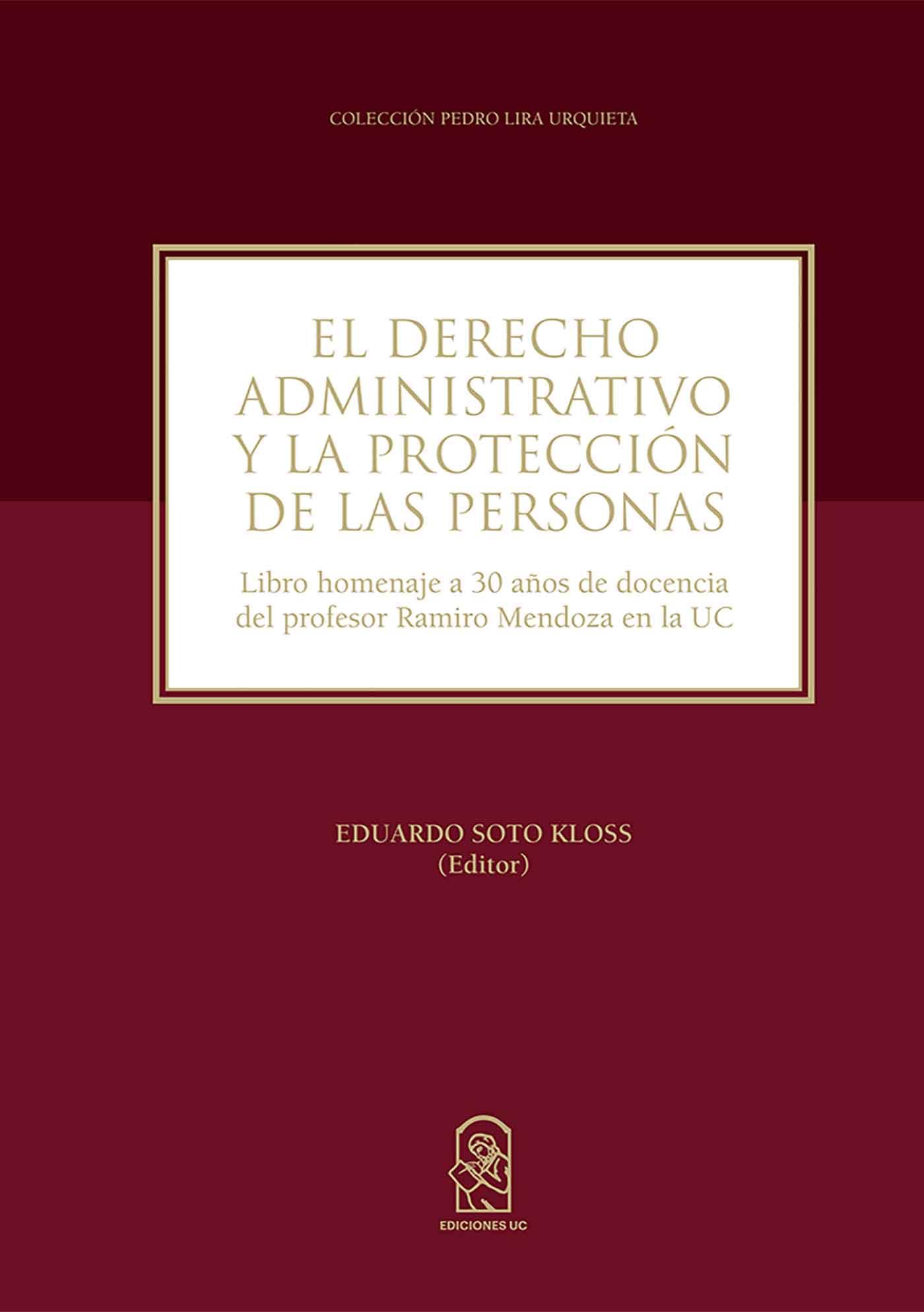 EL DERECHO ADMINISTRATIVO Y LA PROTECCIÓN DE LAS PERSONAS