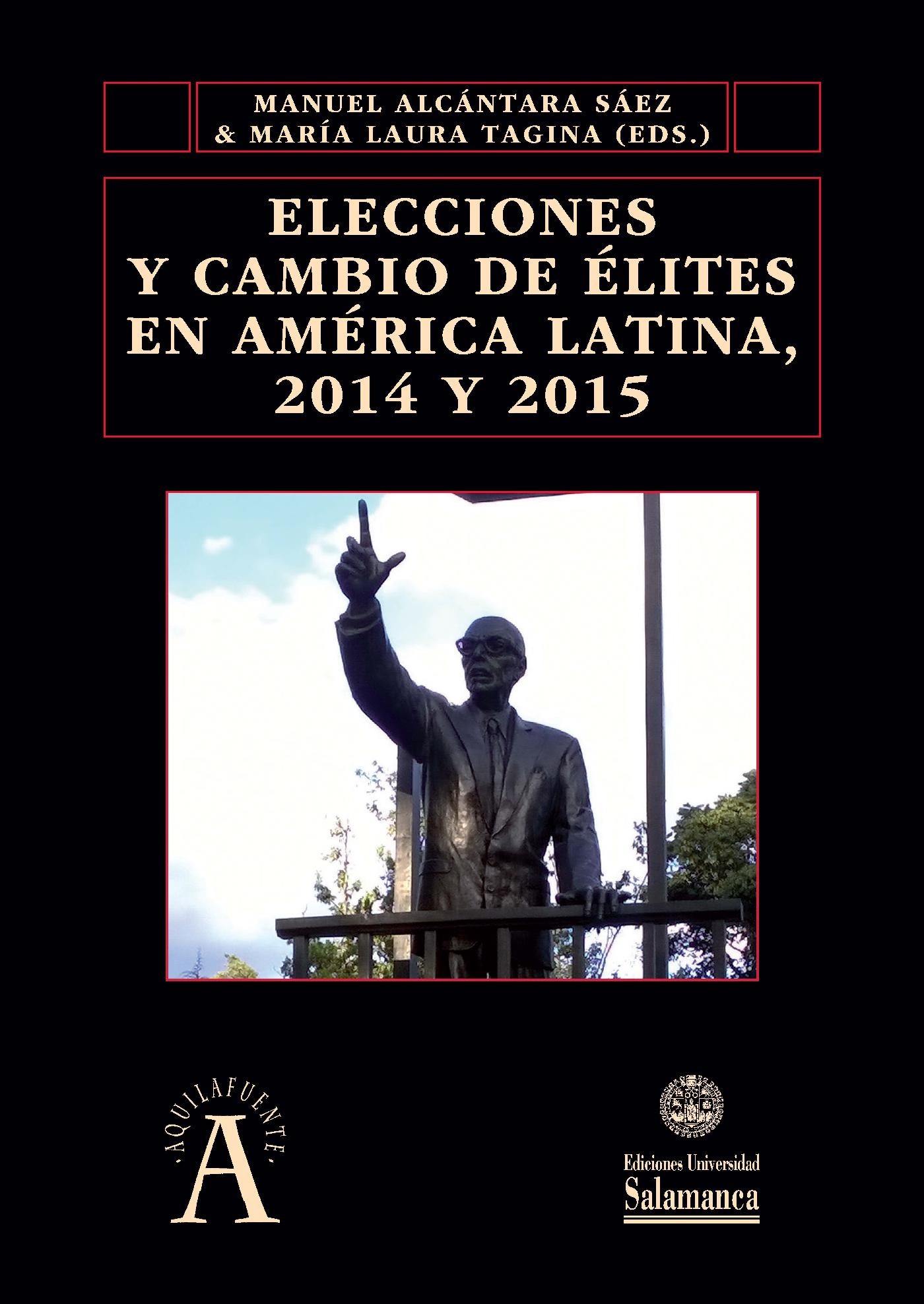 ELECCIONES Y CAMBIO DE ÈLITES EN AMÈRICA LATINA, 2014 Y 2015